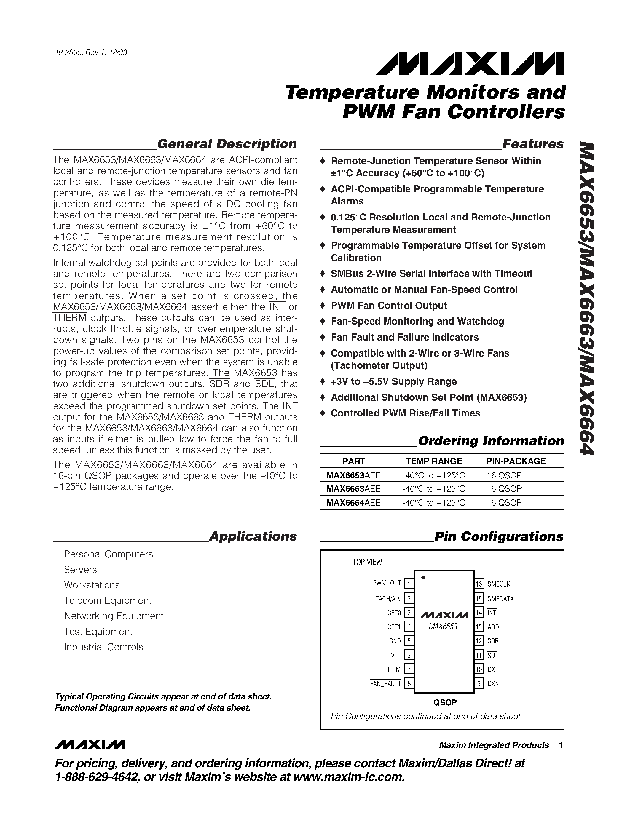 Datasheet MAX6664AEE page 1 Datasheet MAX6664AEE - Temperature Monitors and PWM Fan Controllers page 1