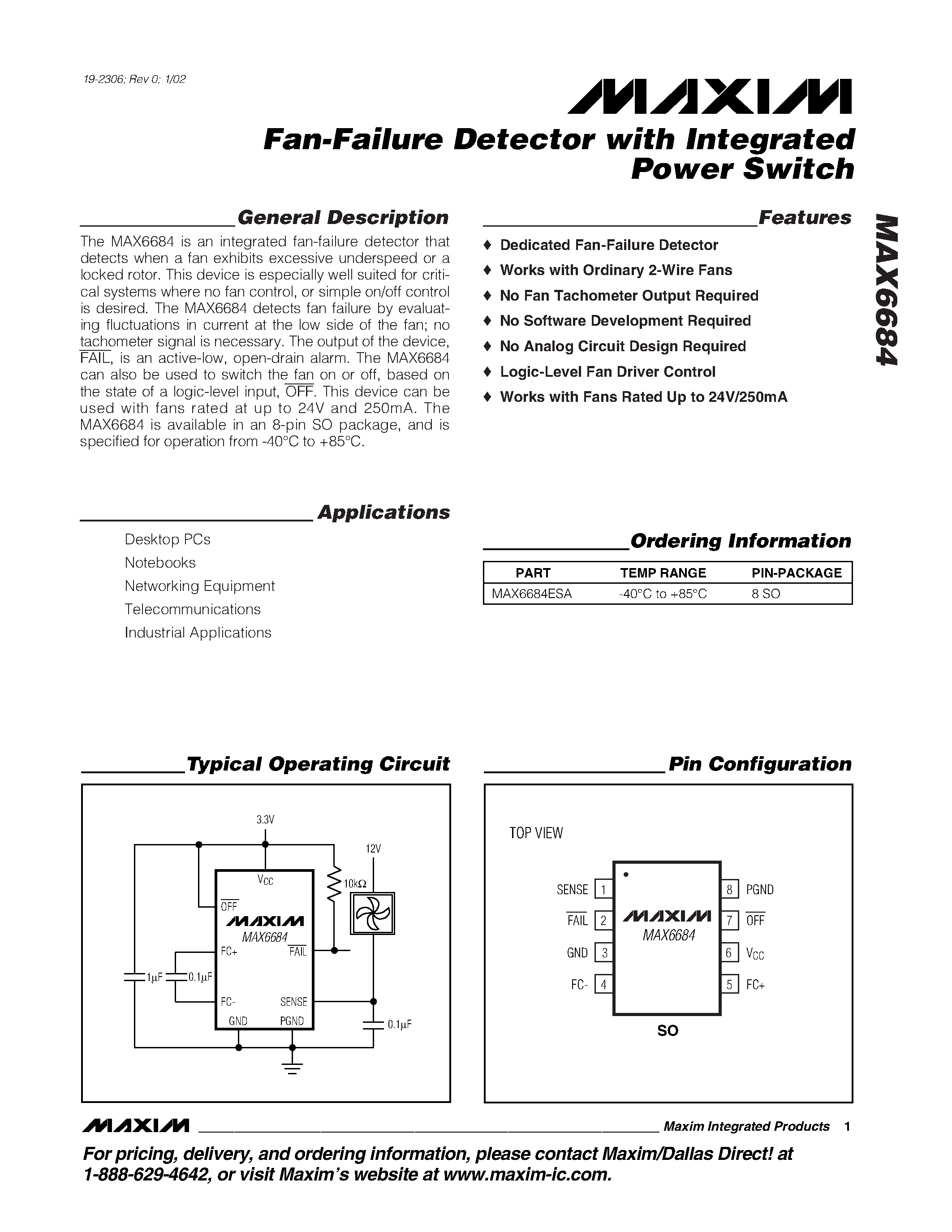 Datasheet MAX6684ESA page 1 Datasheet MAX6684ESA - Fan-Failure Detector with Integrated Power Switch page 1