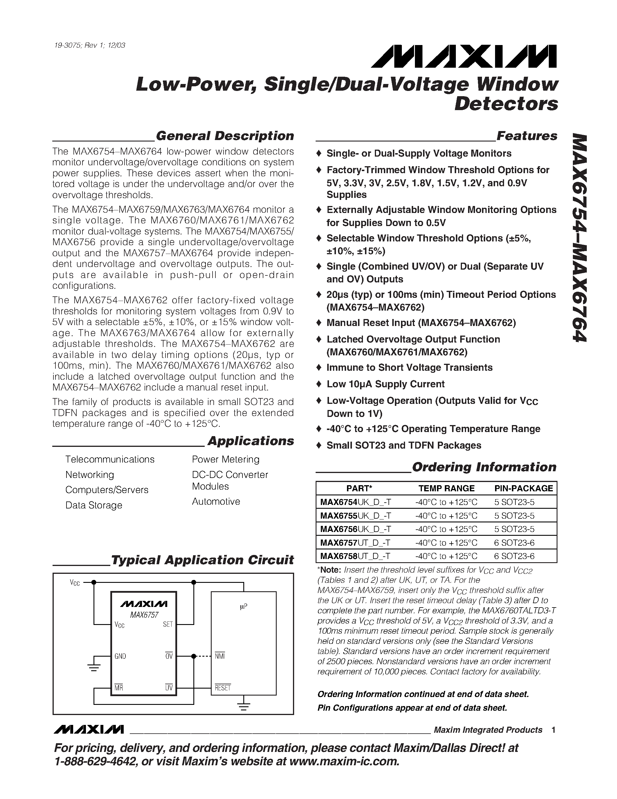 Datasheet MAX6758UT_D_-T page 1 Datasheet MAX6758UT_D_-T - Low-Power / Single/Dual-Voltage Window Detectors page 1