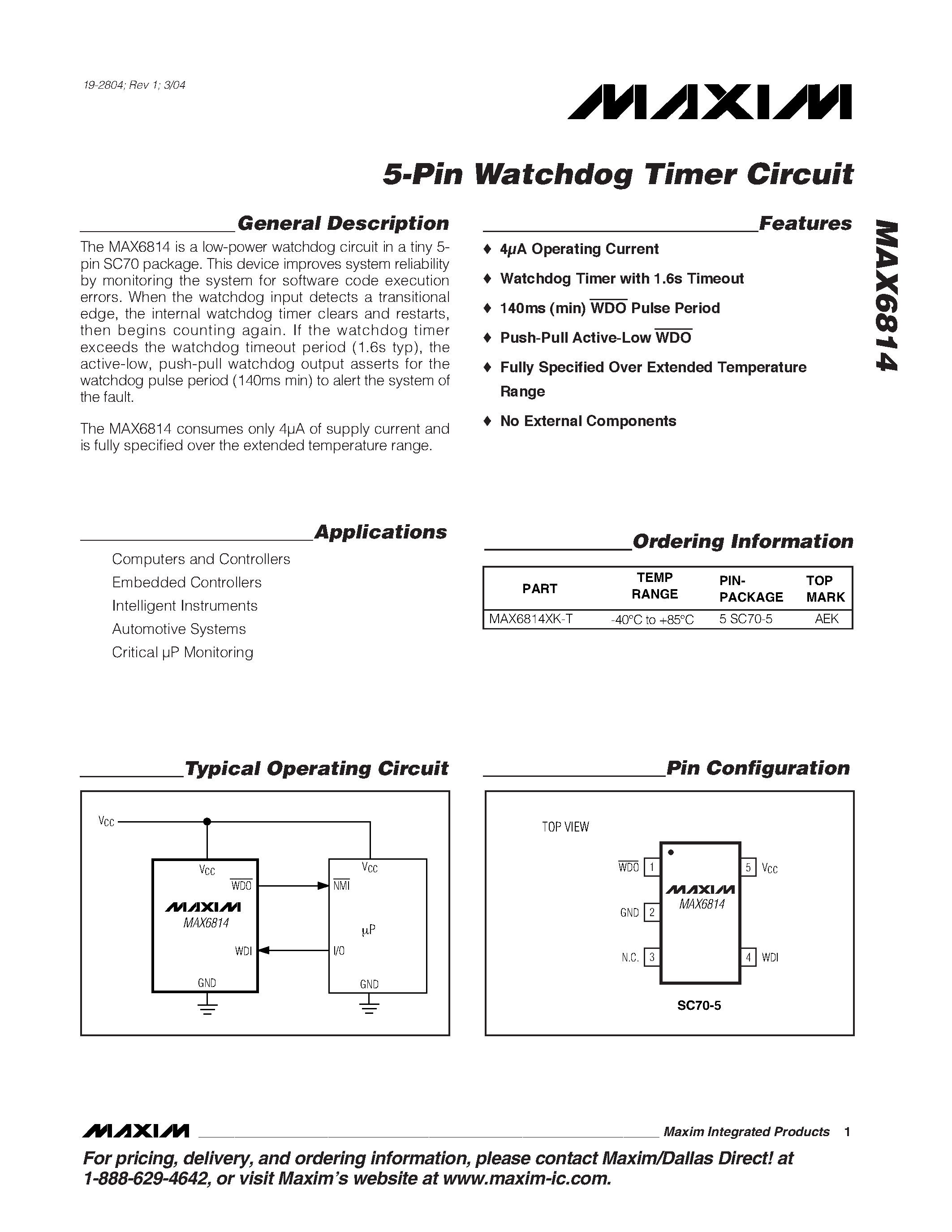 Даташит на микросхему MAX6814XK-T страница 1 Даташит MAX6814XK-T - 5-Pin Watchdog Timer Circuit страница 1
