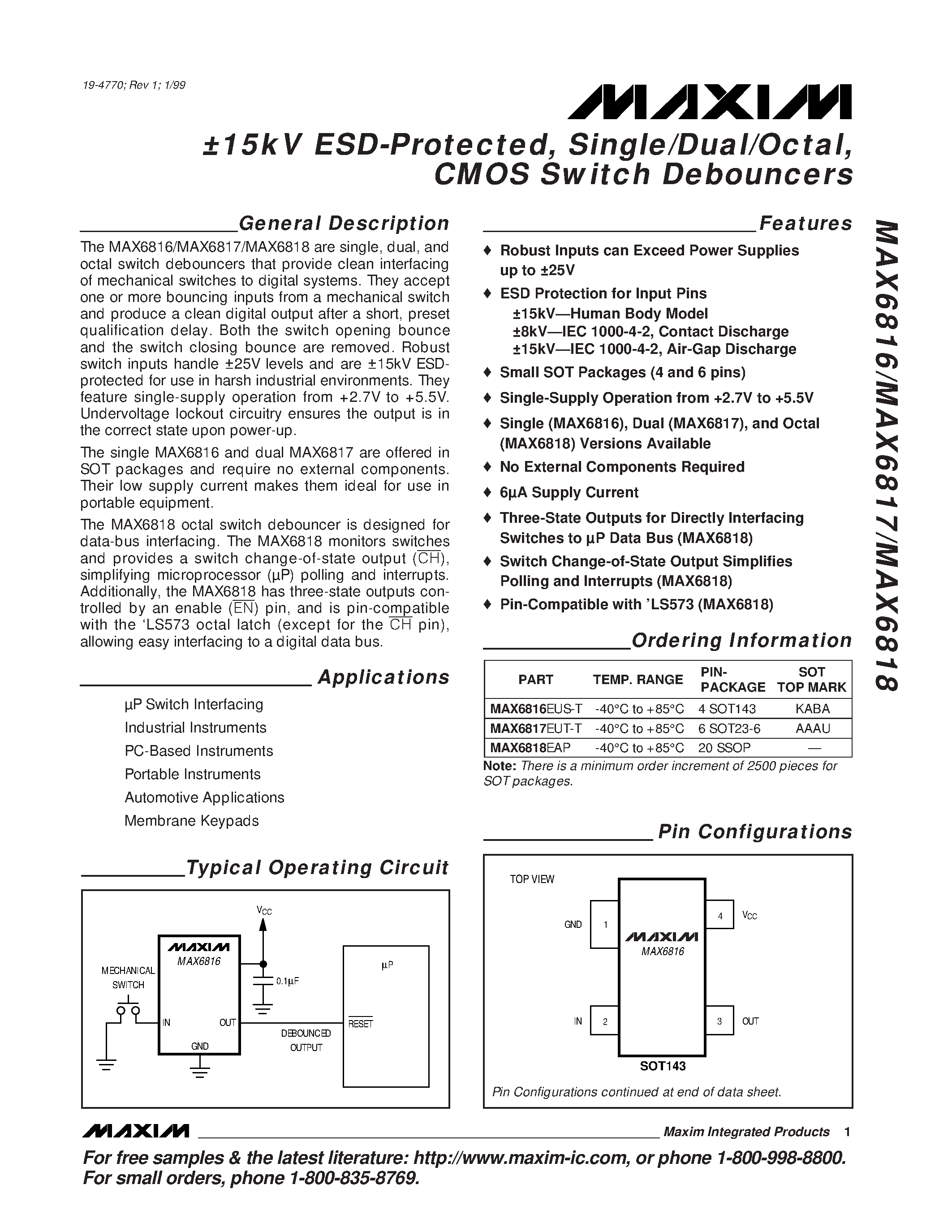 Datasheet MAX6818EAP page 1 Datasheet MAX6818EAP - 15kV ESD-Protected / Single/Dual/Octal / CMOS Switch Debouncers page 1