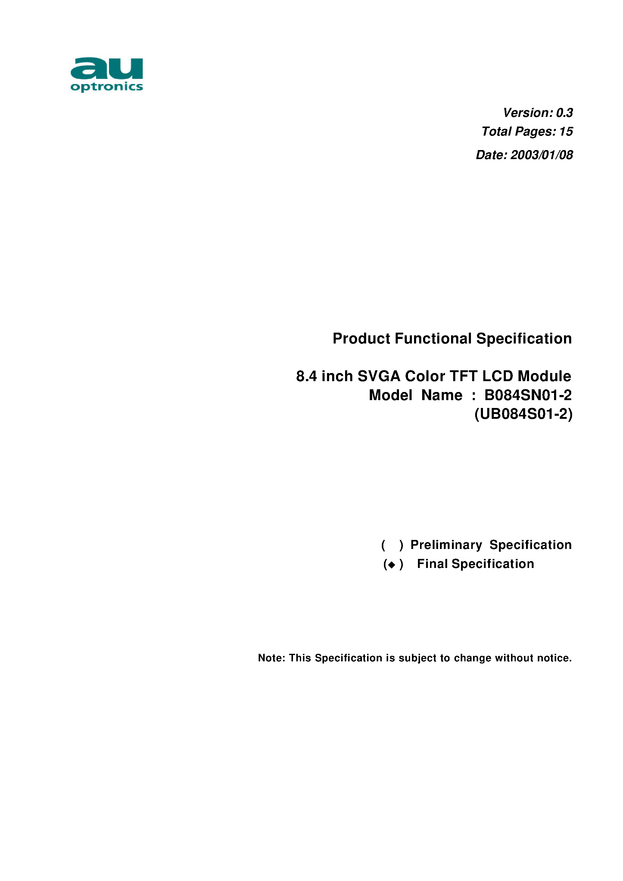 Datasheet B084SN01-2 page 1 Datasheet B084SN01-2 - 2.4 Inch SVGA Color TFT LCD Module page 1