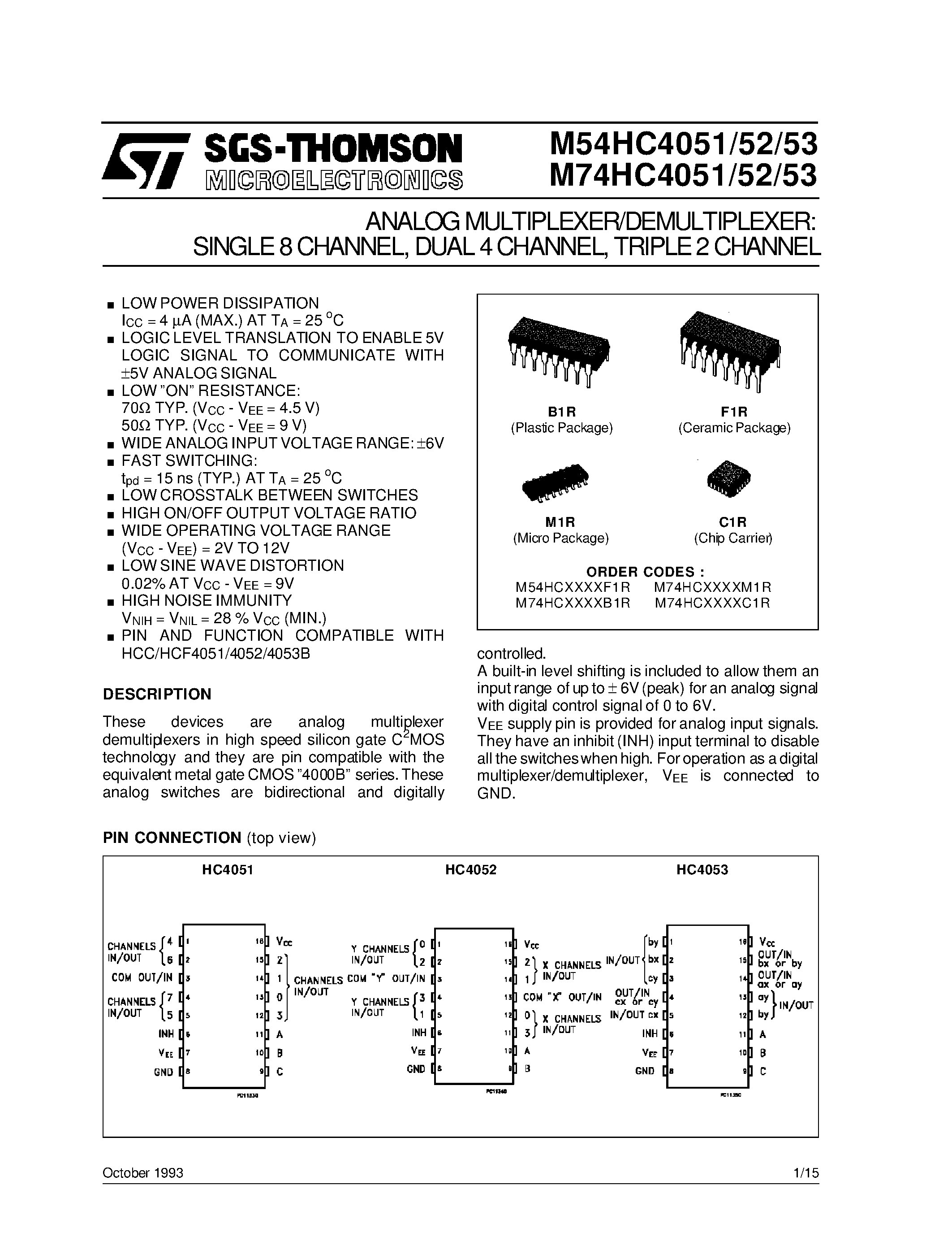 Datasheet M74HC4052C1R - ANALOGMULTIPLEXER/DEMULTIPLEXER: SINGLE8CHANNEL / DUAL 4CHANNEL / TRIPLE2CHANNEL page 1