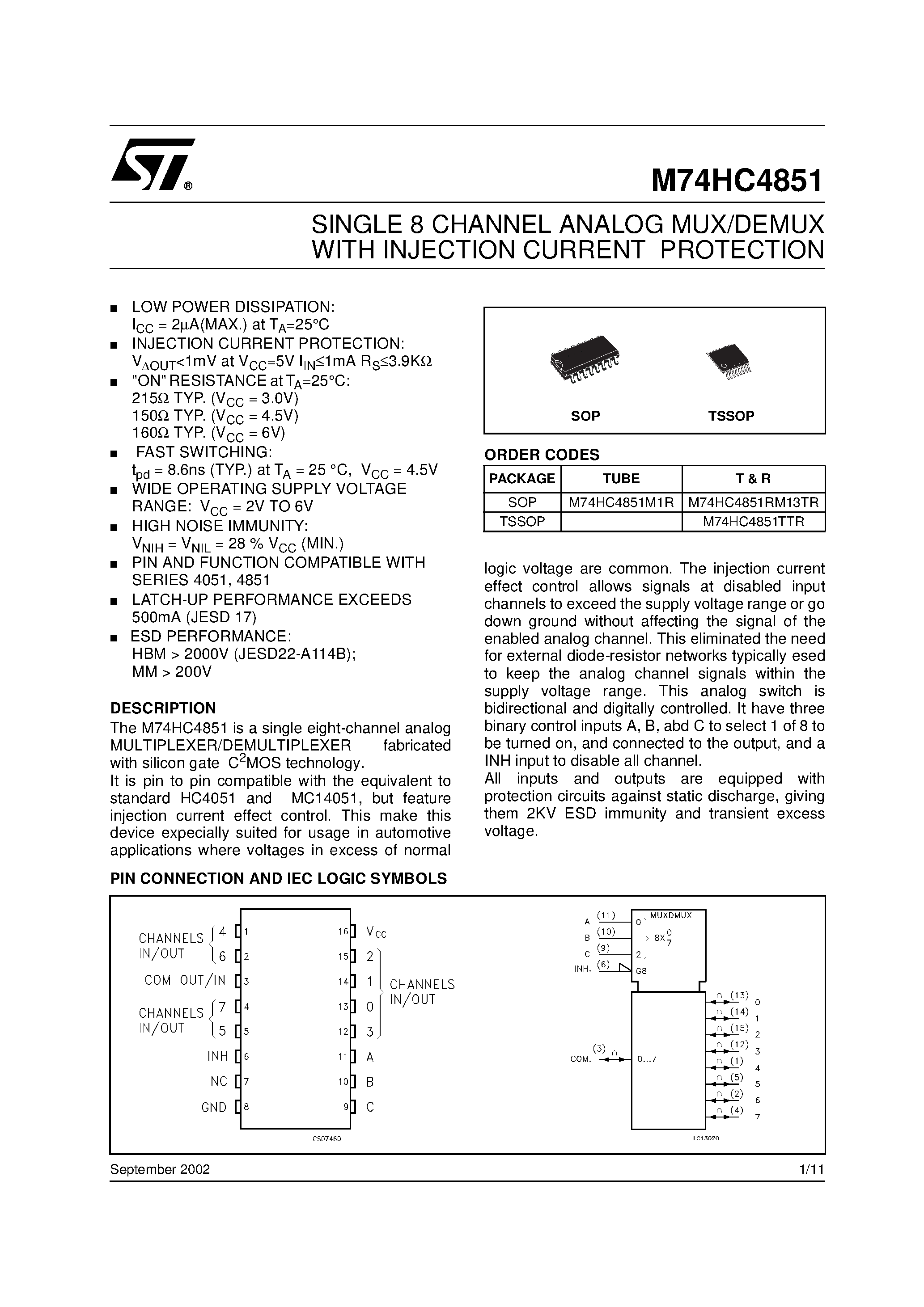 Datasheet M74HC4851 page 1 Datasheet M74HC4851 - SINGLE 8 CHANNEL ANALOG MUX/DEMUX WITH INJECTION CURRENT PROTECTION page 1