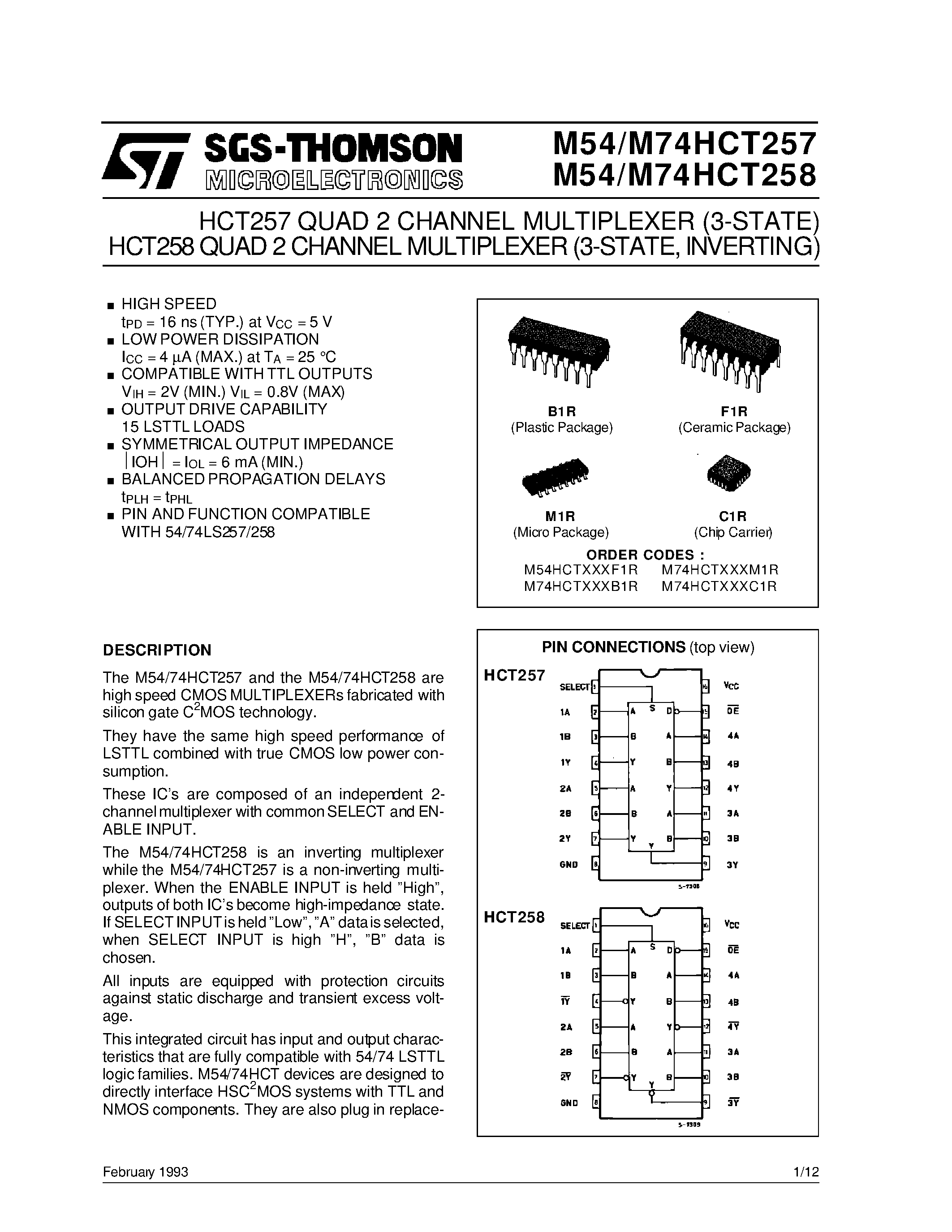 Datasheet M74HCT257 - HCT257 QUAD 2 CHANNEL MULTIPLEXER 3-STATE HCT258 QUAD 2 CHANNEL MULTIPLEXER 3-STATE / INVERTING page 1