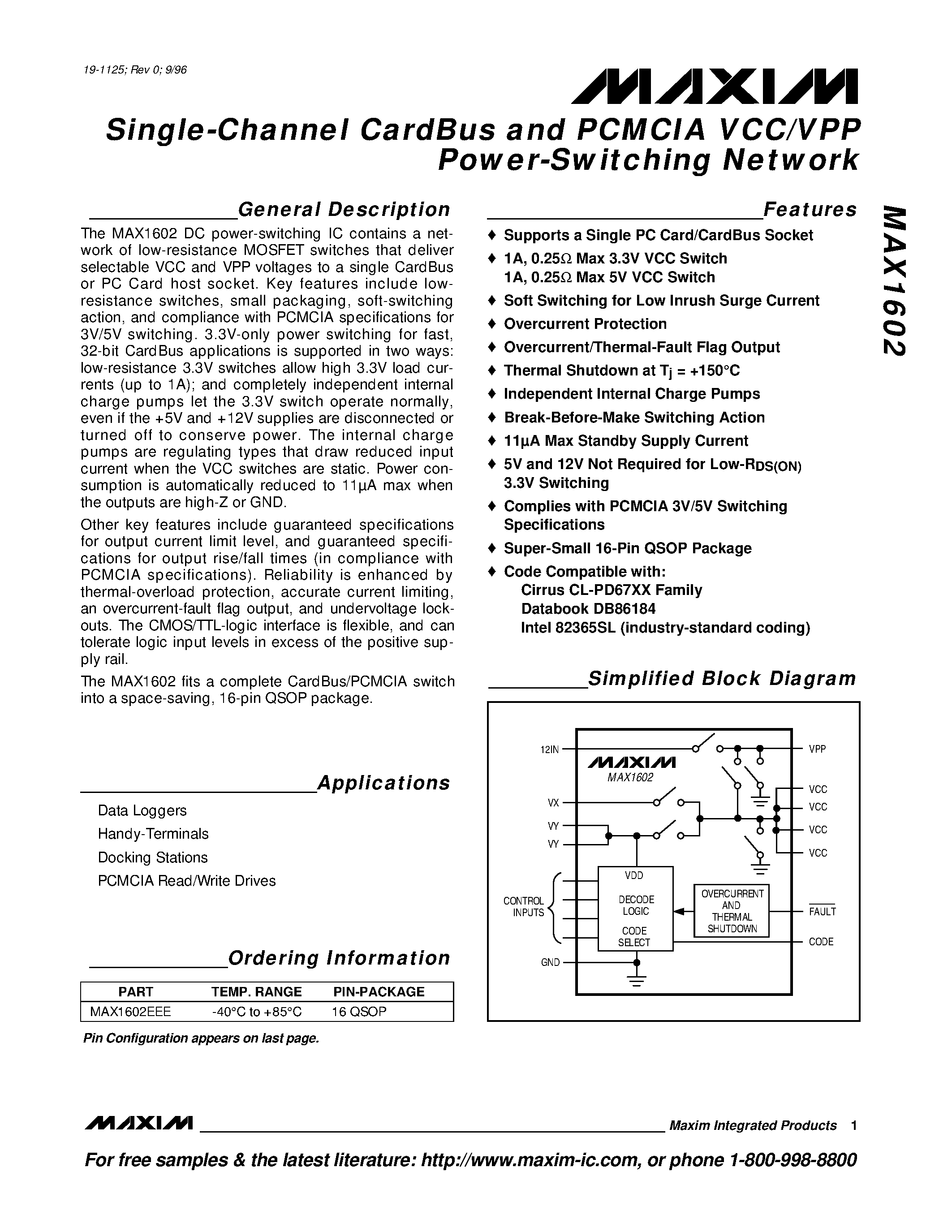 Datasheet MAX1602EEE page 1 Datasheet MAX1602EEE - Single-Channel CardBus and PCMCIA VCC/VPP Power-Switching Network page 1
