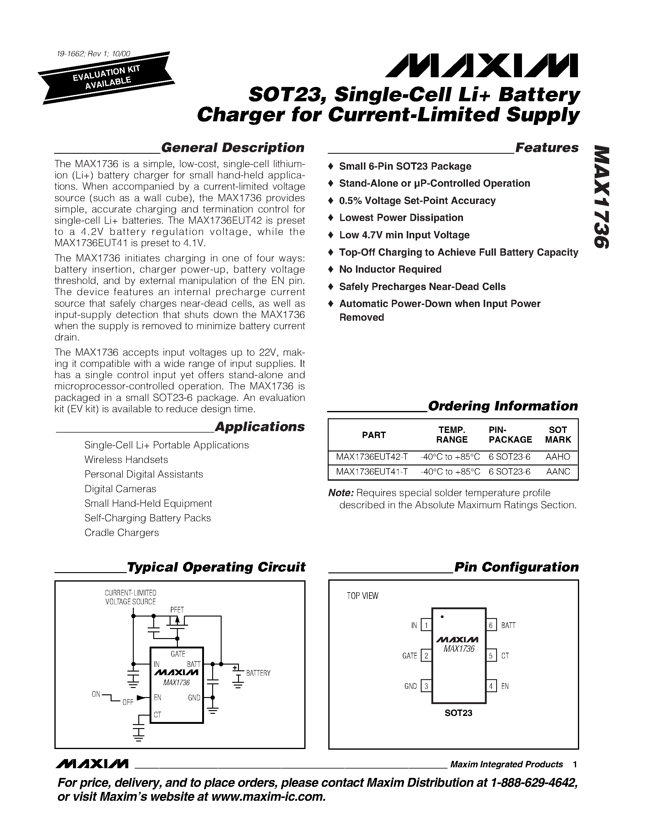 Datasheet MAX1736EUT42-T page 1 Datasheet MAX1736EUT42-T - SOT23 / Single-Cell Li+ Battery Charger for Current-Limited Supply page 1