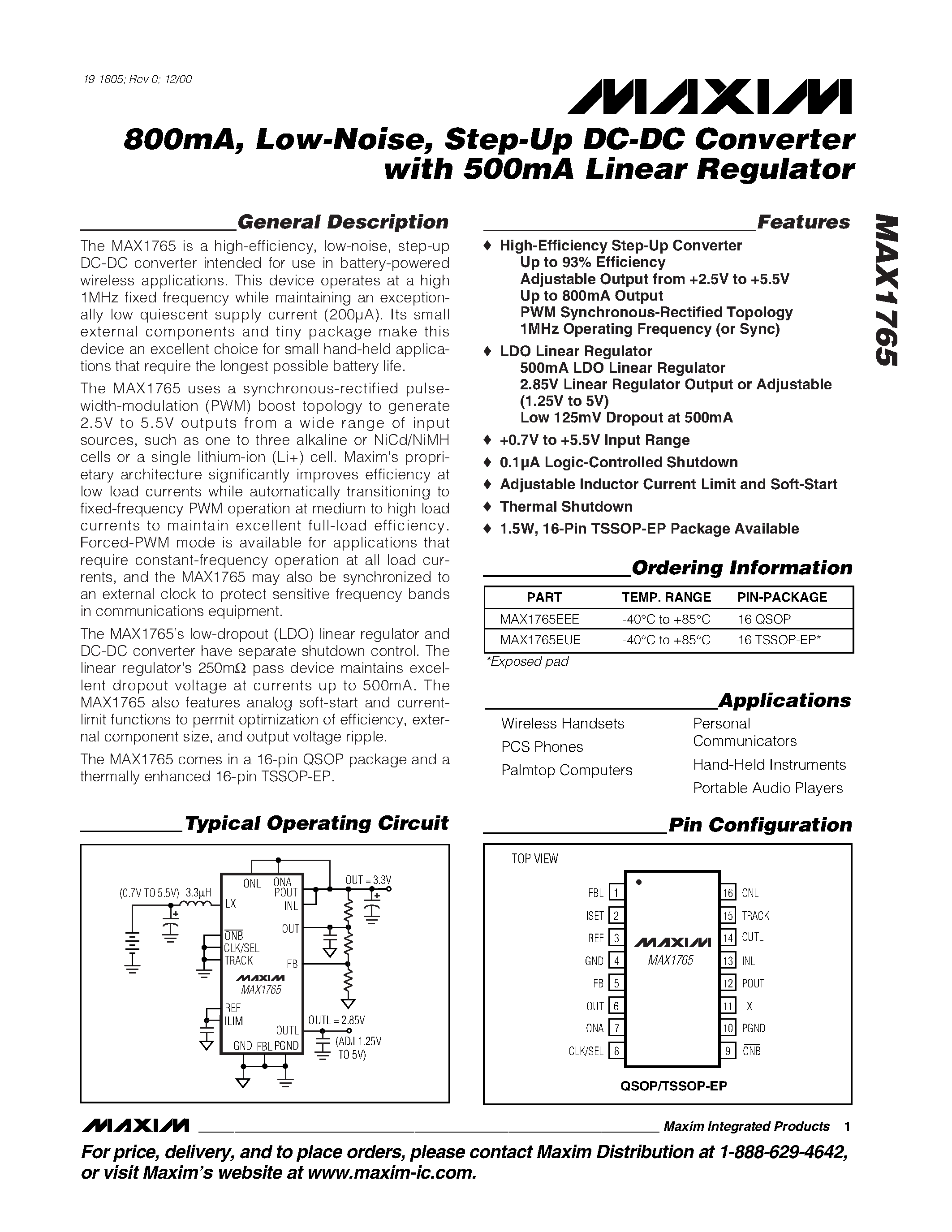 Даташит на микросхему MAX1765 страница 1 Даташит MAX1765 - 800mA / Low-Noise / Step-Up DC-DC Converter with 500mA Linear Regulator страница 1
