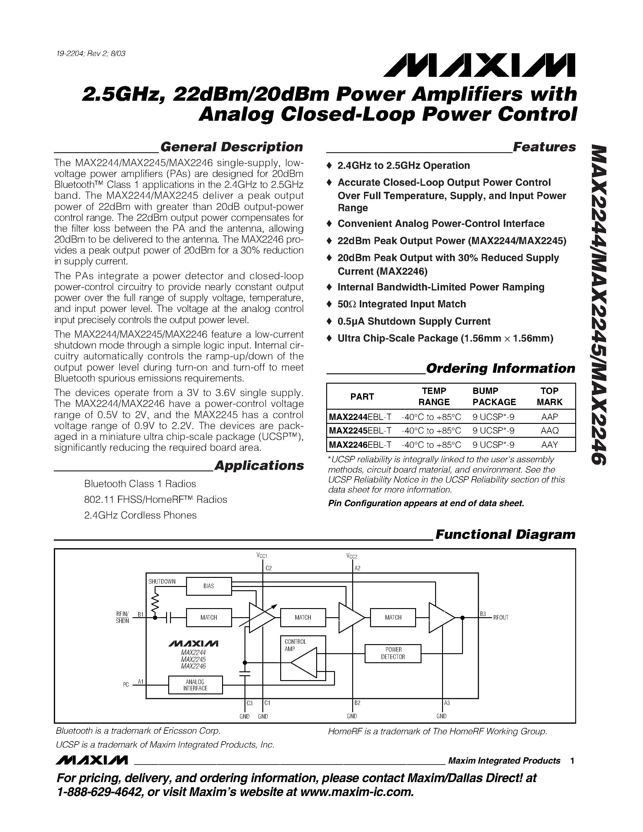 Datasheet MAX2245EBL-T page 1 Datasheet MAX2245EBL-T - 2.5GHz / 22dBm/20dBm Power Amplifiers with Analog Closed-Loop Power Control page 1