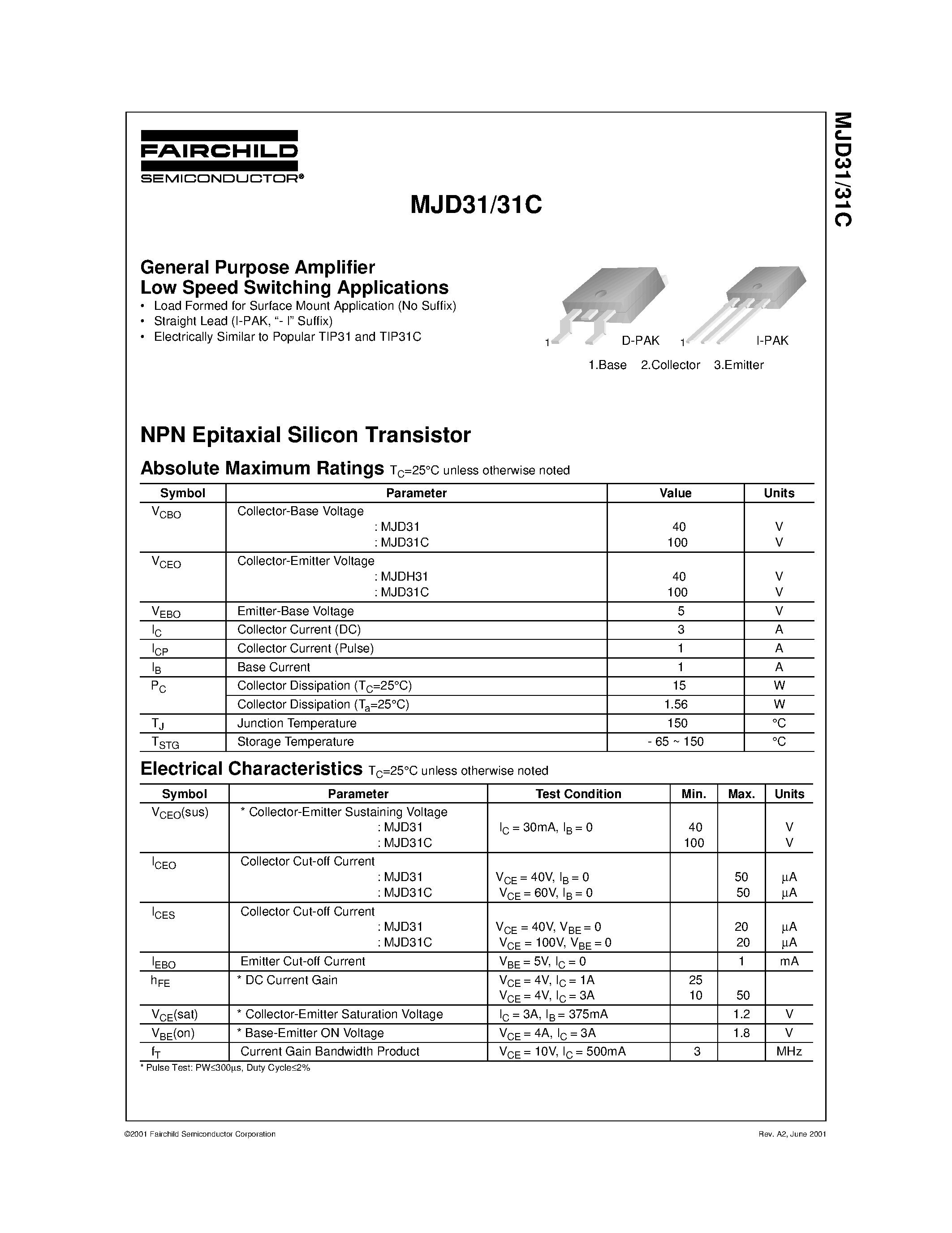 Datasheet MJD31C page 1 Datasheet MJD31C - General Purpose Amplifier Low Speed Switching Applications page 1