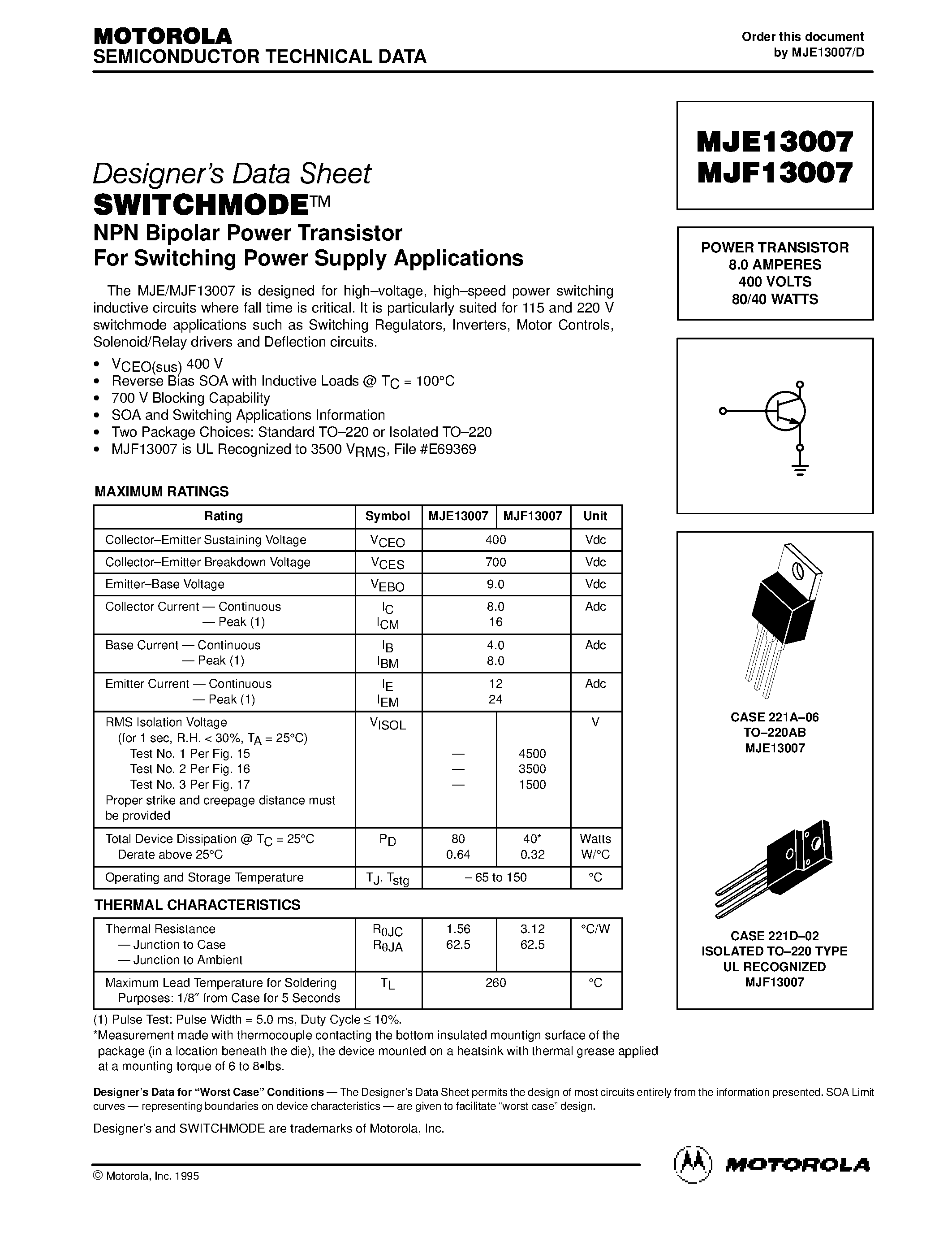 Datasheet MJE13007 page 1 Datasheet MJE13007 - POWER TRANSISTOR 8.0 AMPERES 400 VOLTS 80/40 WATTS page 1