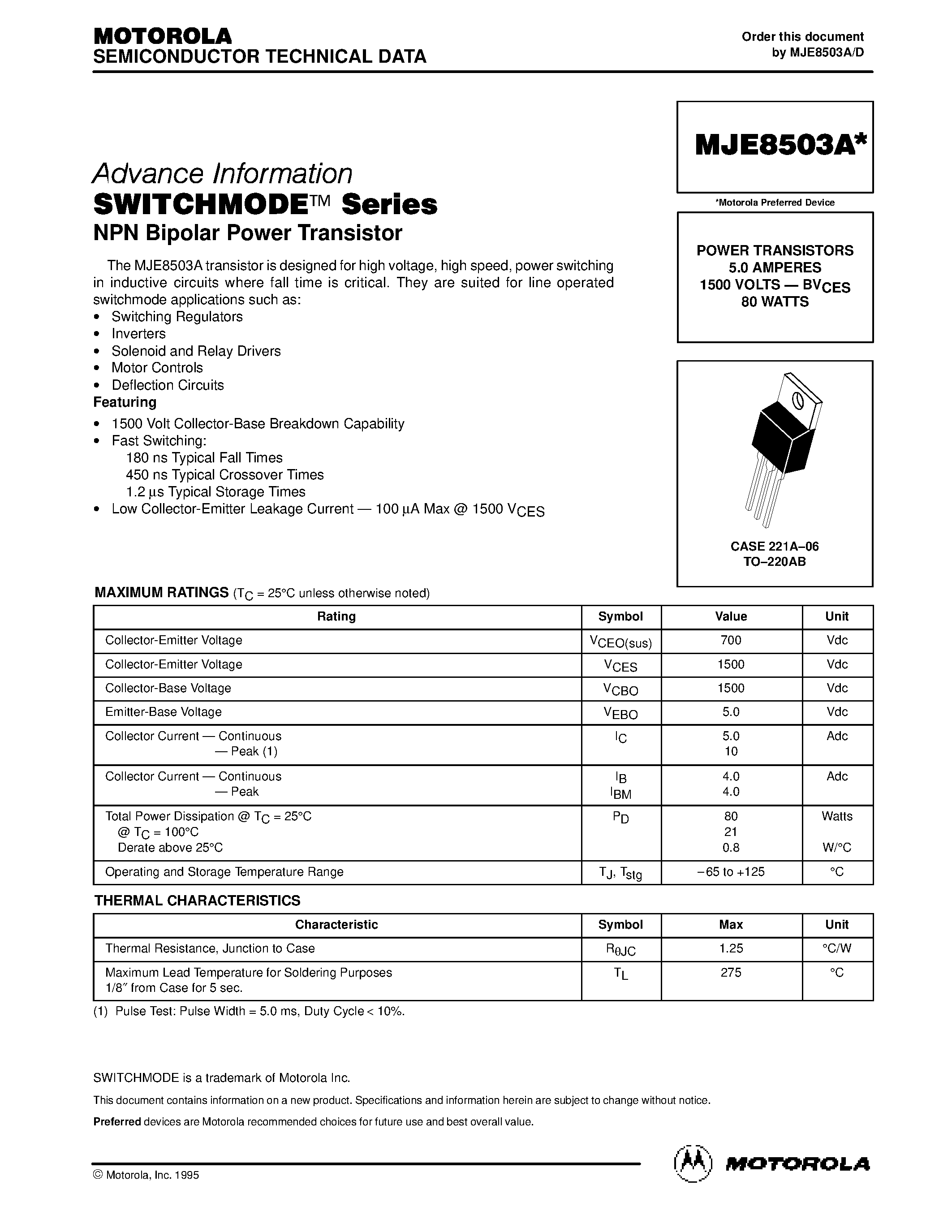 Datasheet MJE8503A page 1 Datasheet MJE8503A - POWER TRANSISTORS 5.0 AMPERES 1500 VOLTS - BVCES 80 WATTS page 1