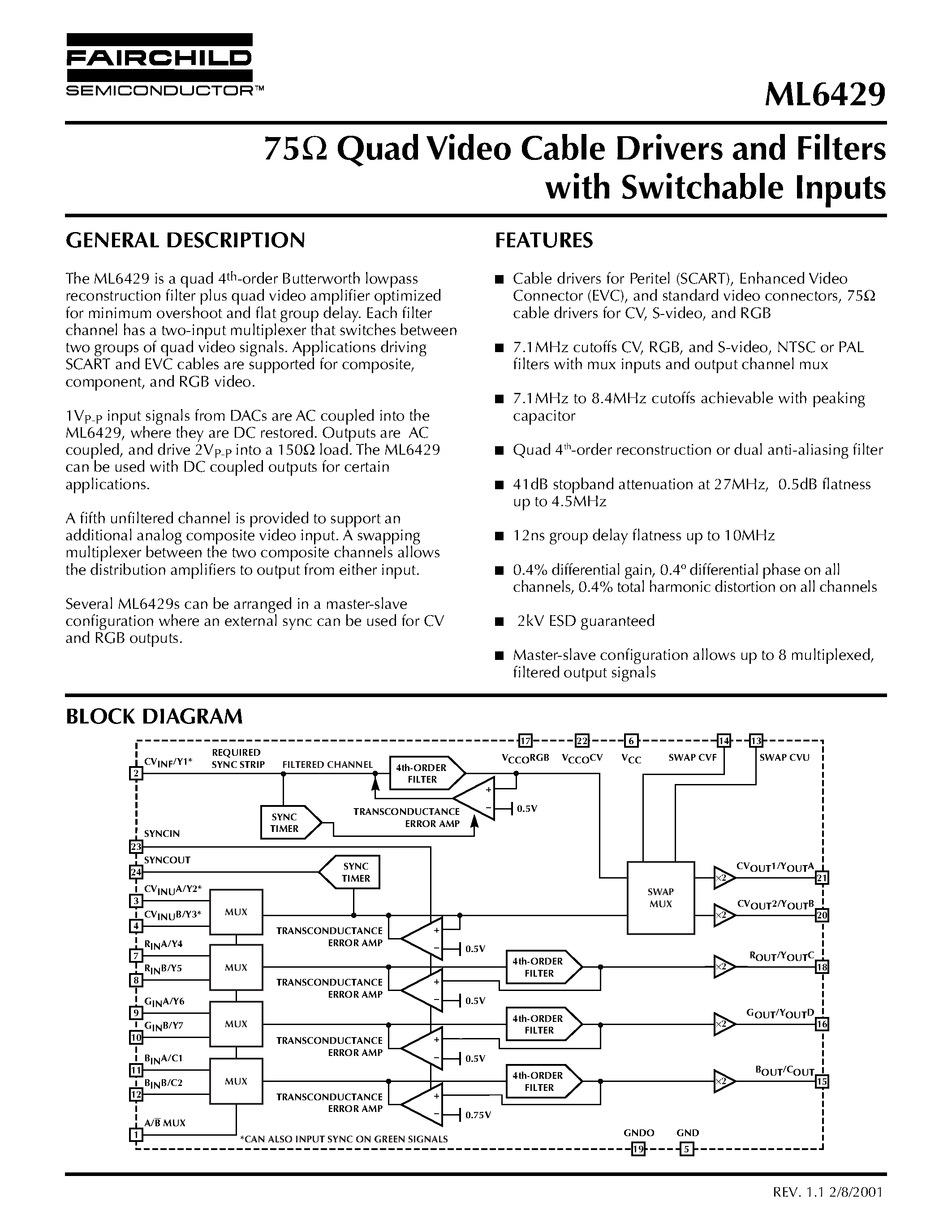 Datasheet ML6429CS-1 page 1 Datasheet ML6429CS-1 - 75 Quad Video Cable Drivers and Filters with Switchable Inputs page 1