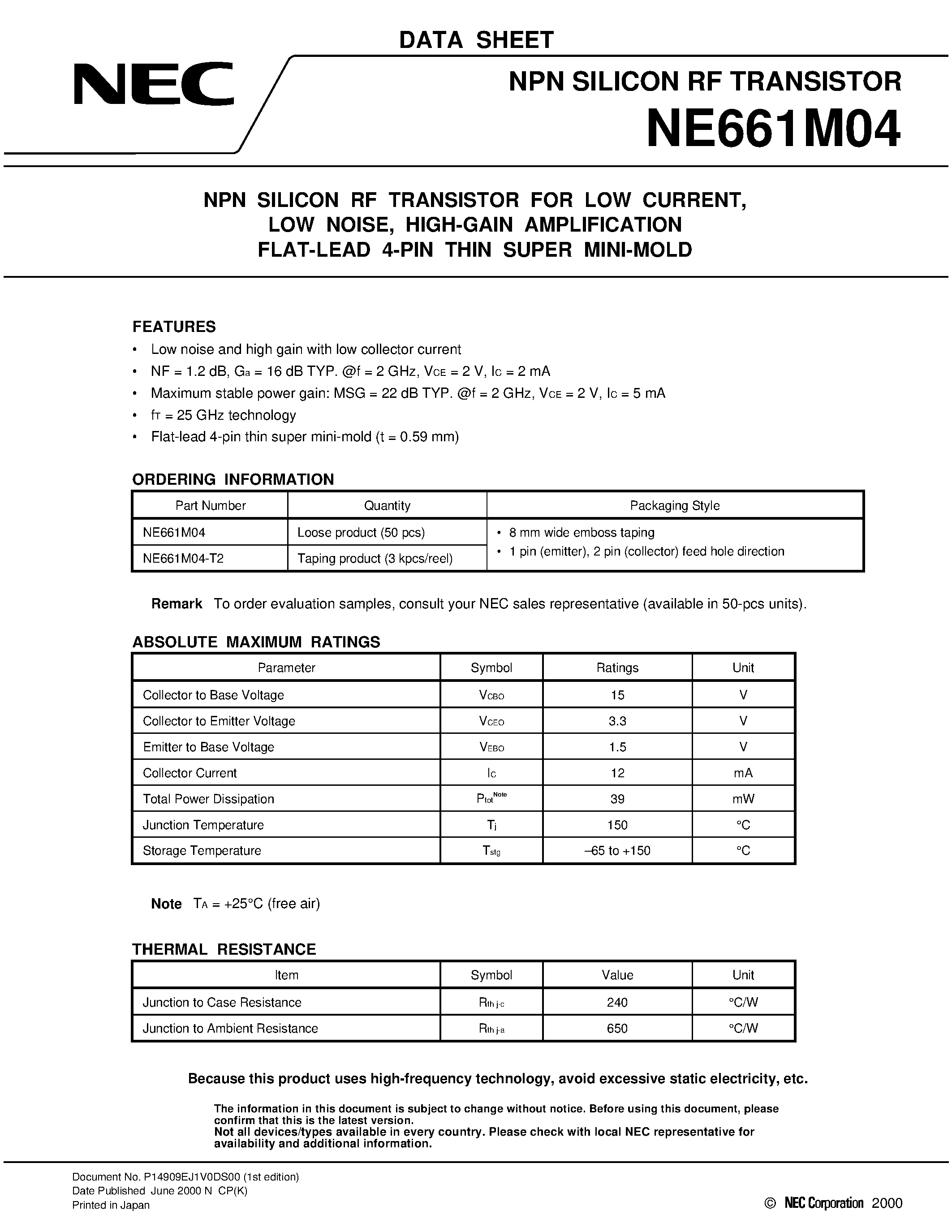 Datasheet NE661M04-T2 - NPN SILICON RF TRANSISTOR FOR LOW CURRENT / LOW NOISE / HIGH-GAIN AMPLIFICATION FLAT-LEAD 4-PIN THIN SUPER MINI-MOLD page 1