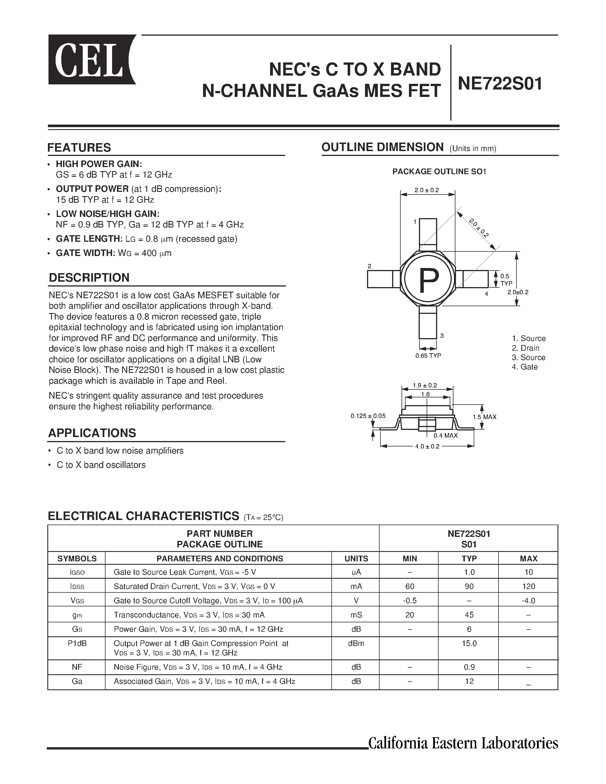 Datasheet NE722S01 page 1 Datasheet NE722S01 - NECs C TO X BAND N-CHANNEL GaAs MES FET page 1