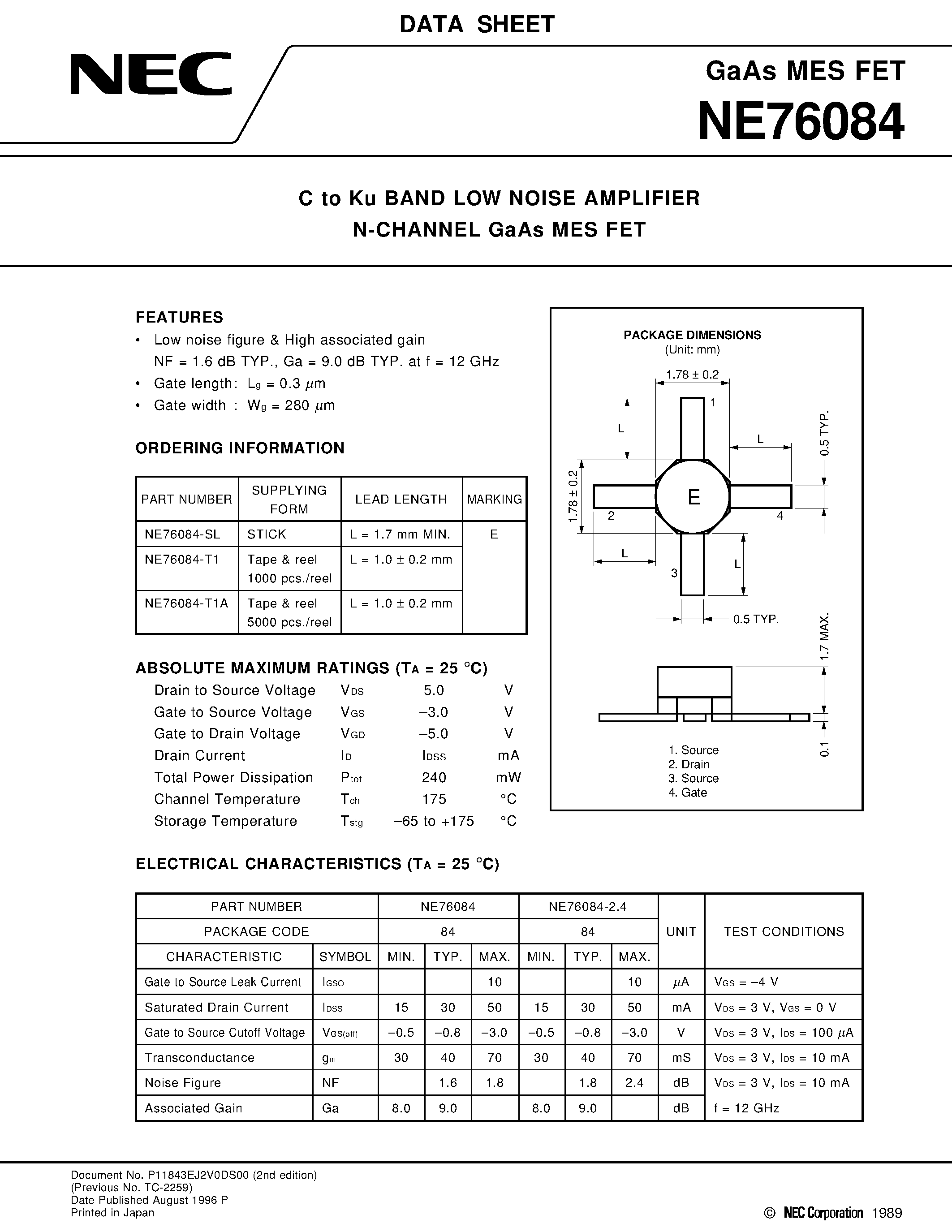 Datasheet NE76084 page 1 Datasheet NE76084 - C to Ku BAND LOW NOISE AMPLIFIER N-CHANNEL GaAs MES FET page 1
