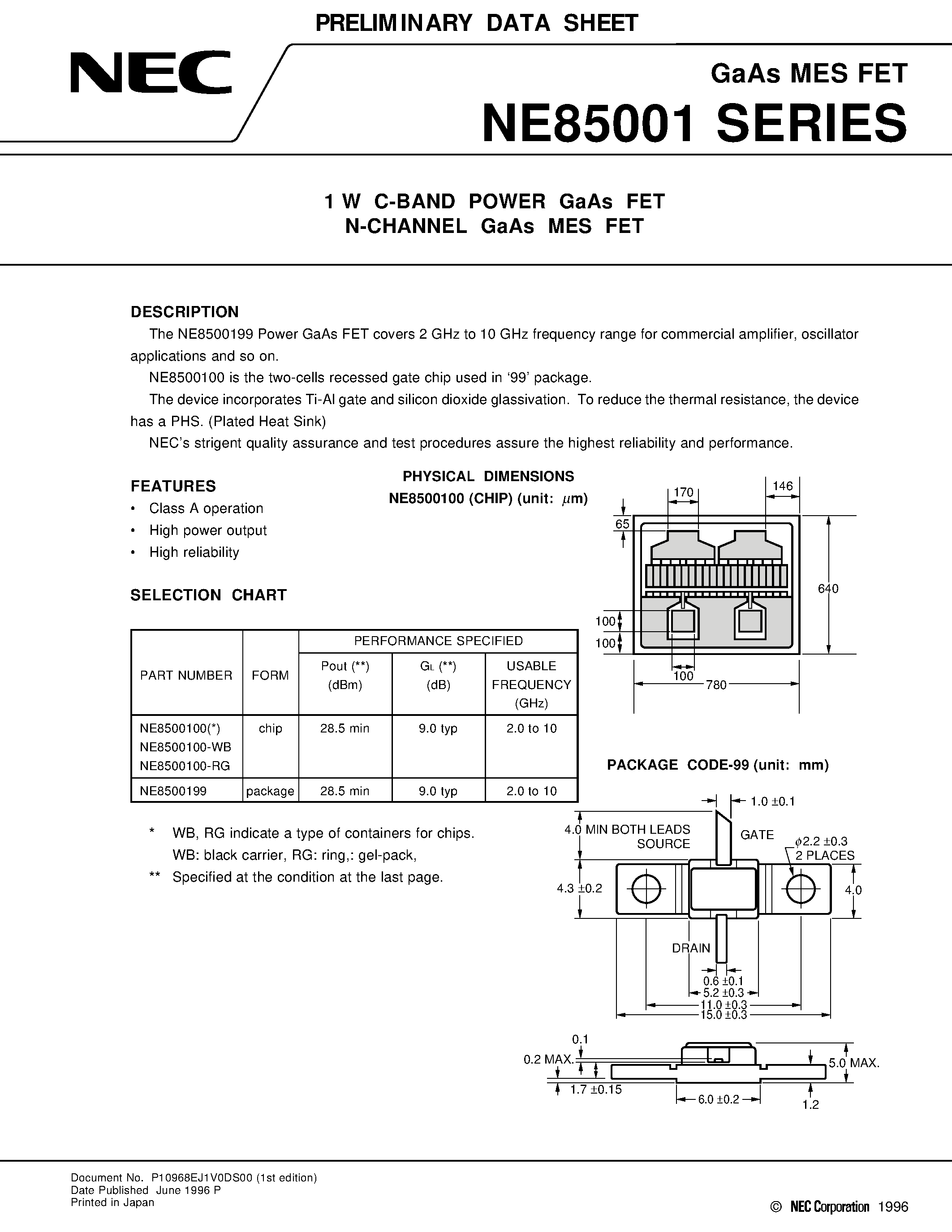 Datasheet NE8500100 page 1 Datasheet NE8500100 - 1 W C-BAND POWER GaAs FET N-CHANNEL GaAs MES FET page 1