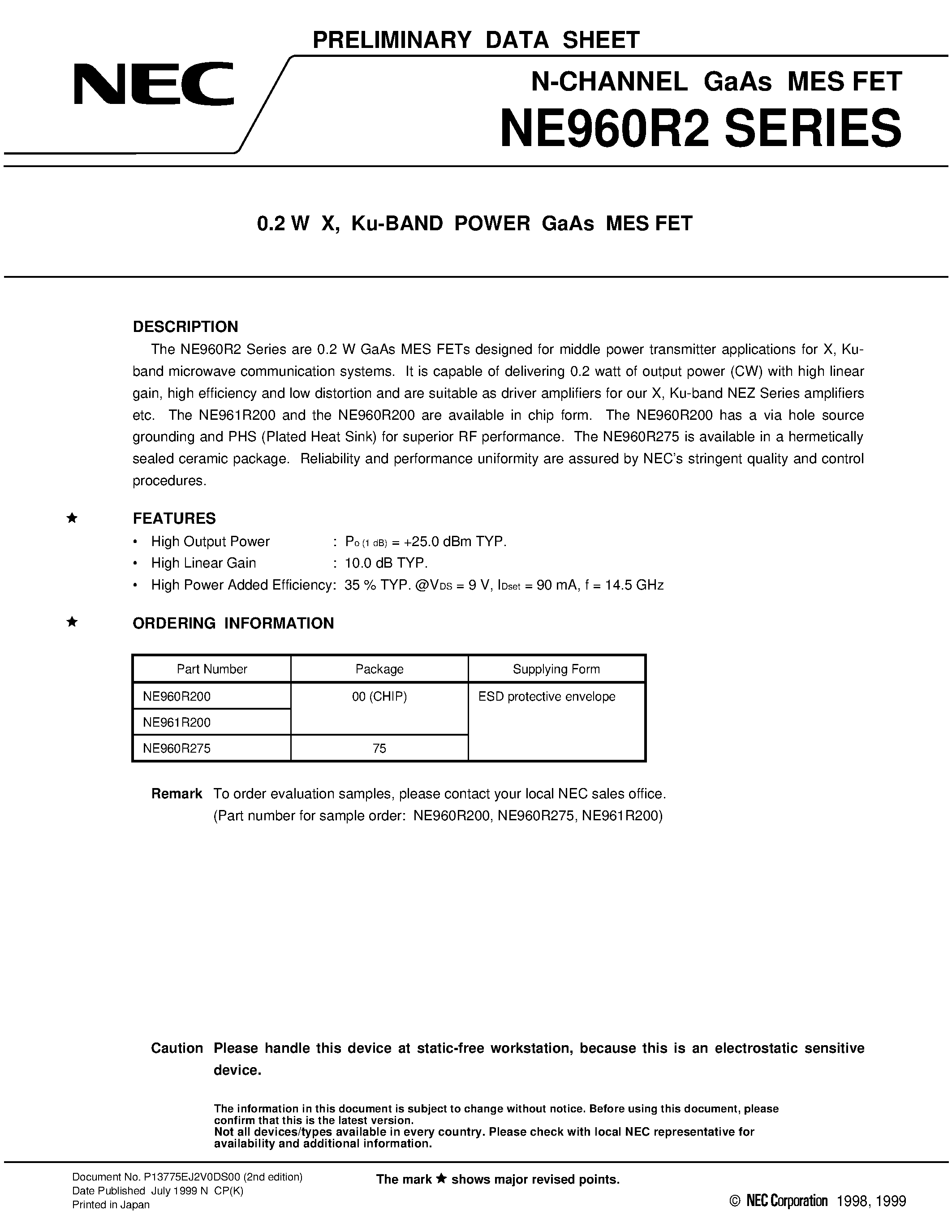 Datasheet NE961R200 page 1 Datasheet NE961R200 - 0.2 W X / Ku-BAND POWER GaAs MES FET page 1