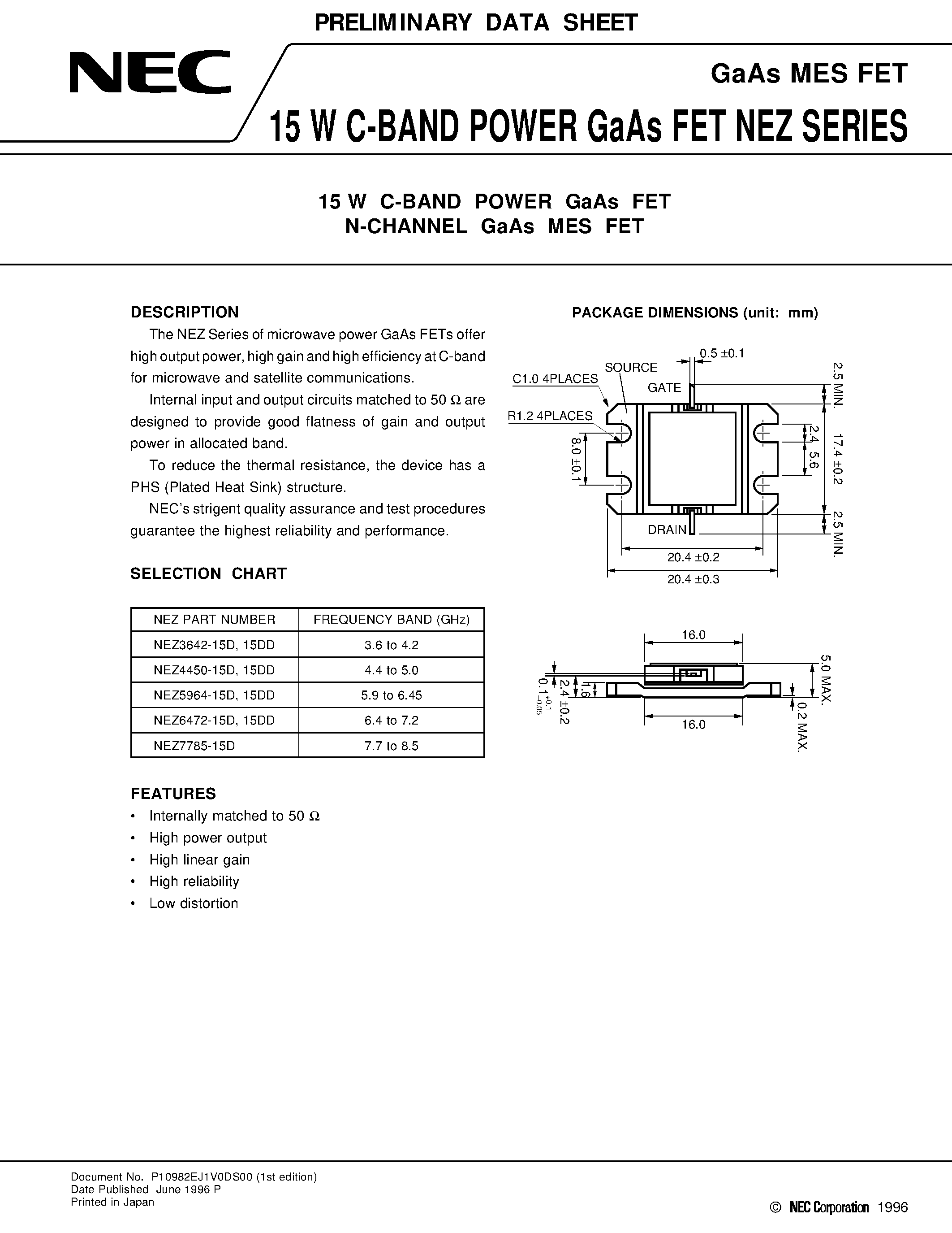 Datasheet NEZ3642-15DD page 1 Datasheet NEZ3642-15DD - 15 W C-BAND POWER GaAs FET N-CHANNEL GaAs MES FET page 1