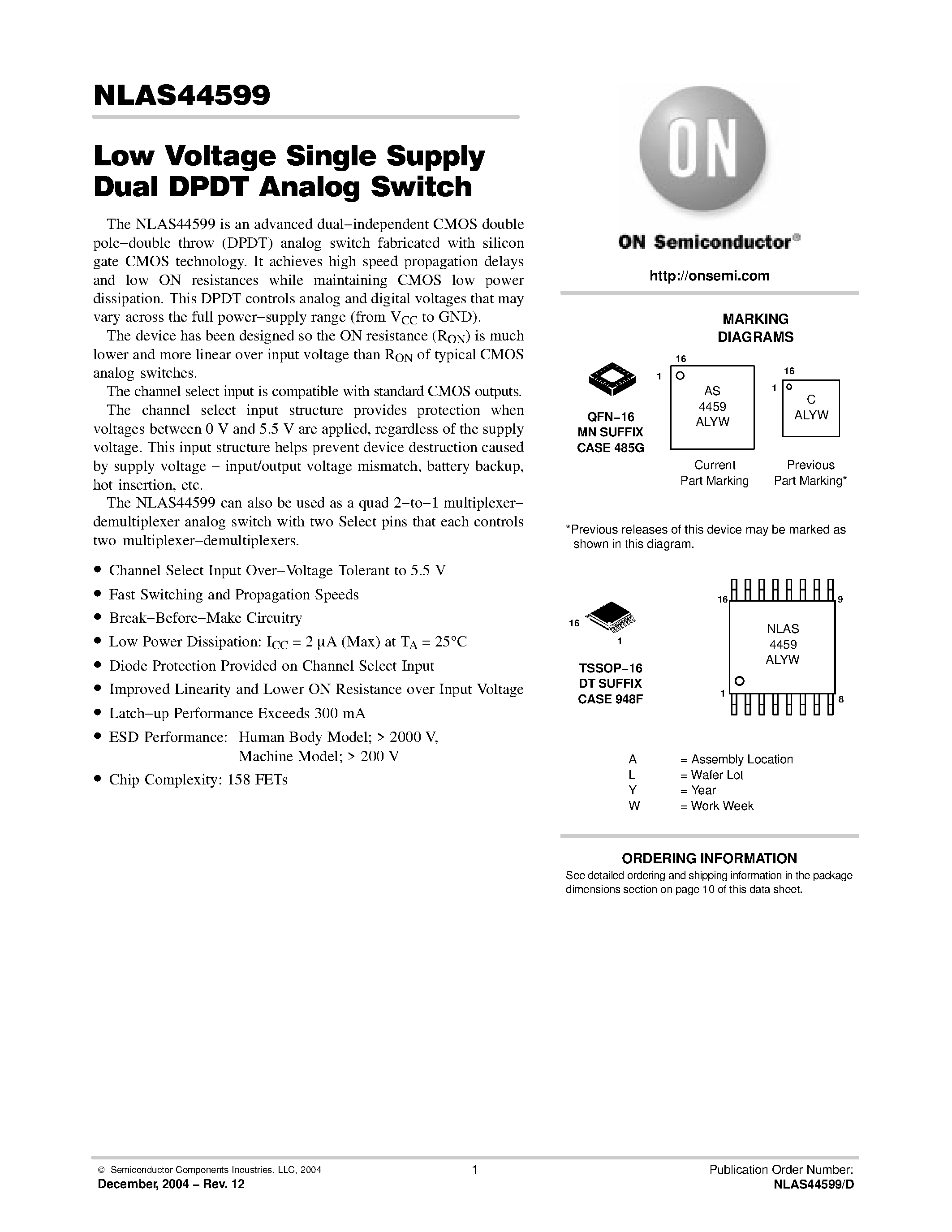 Datasheet NLAS44599MNR2 page 1 Datasheet NLAS44599MNR2 - Low Voltage Single Supply Dual DPDT Analog Switch page 1