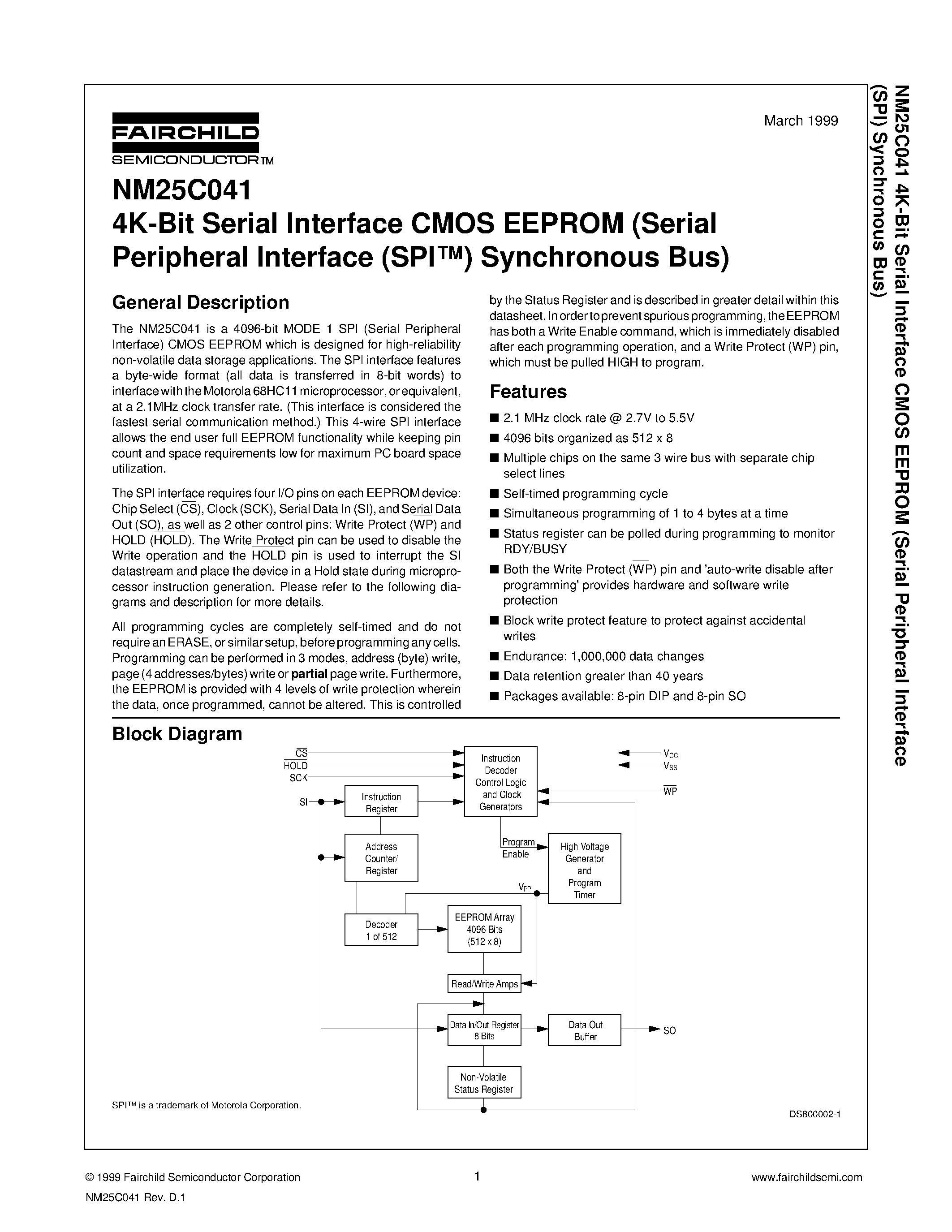 Datasheet NM25C041 page 1 Datasheet NM25C041 - 4K-Bit Serial Interface CMOS EEPROM (Serial Peripheral Interface (SPI) Synchronous Bus) page 1