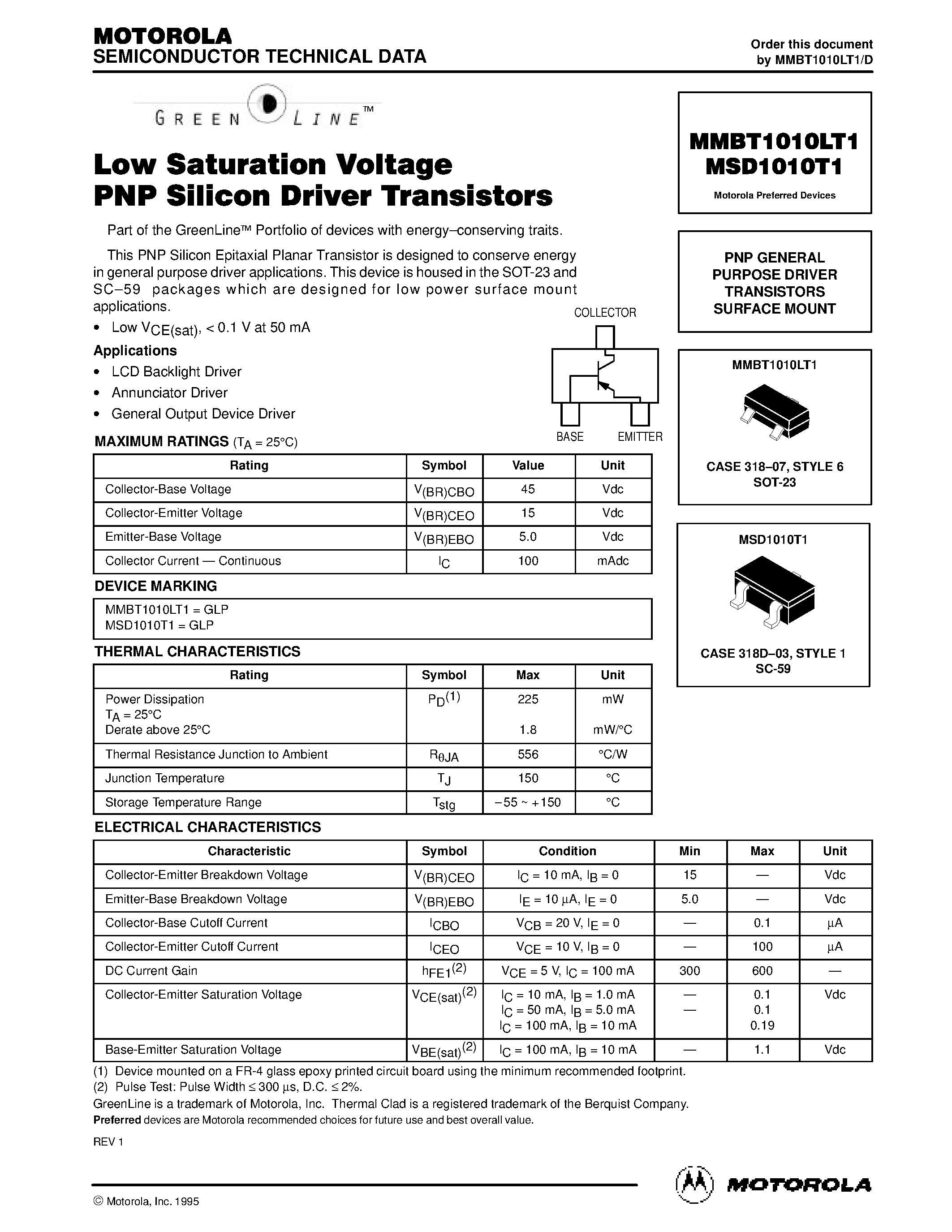 Datasheet MMBT1010LT1 page 1 Datasheet MMBT1010LT1 - PNP GENERAL PURPOSE DRIVER TRANSISTORS SURFACE MOUNT page 1