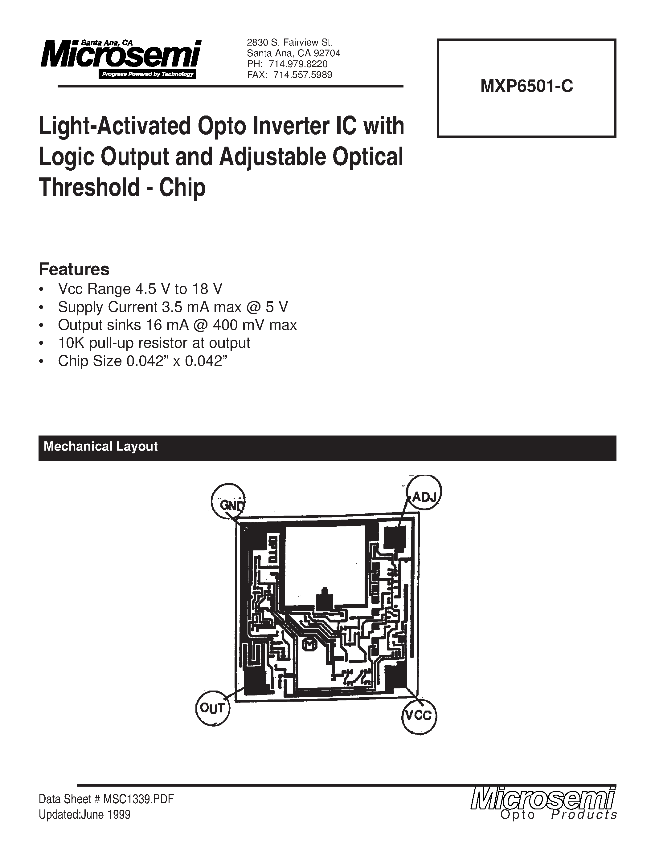 Datasheet MXP6501-C page 1 Datasheet MXP6501-C - Light-Activated Opto Inverter IC with Logic Output and Adjustable Optical Threshold-chip page 1