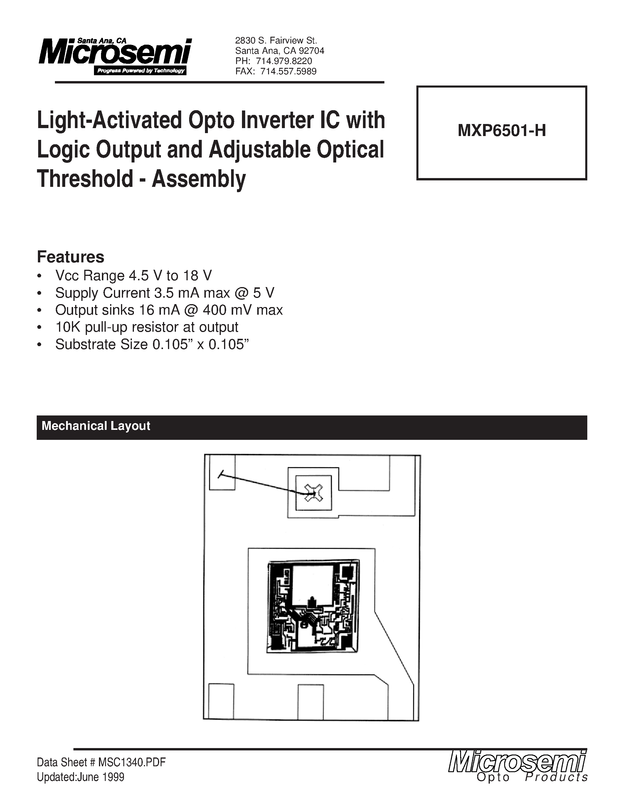 Даташит на микросхему MXP6501-H страница 1 Даташит MXP6501-H - Light-Activated Opto Inverter IC with Logic Output and Adjustable Optical Threshold-Assembly страница 1