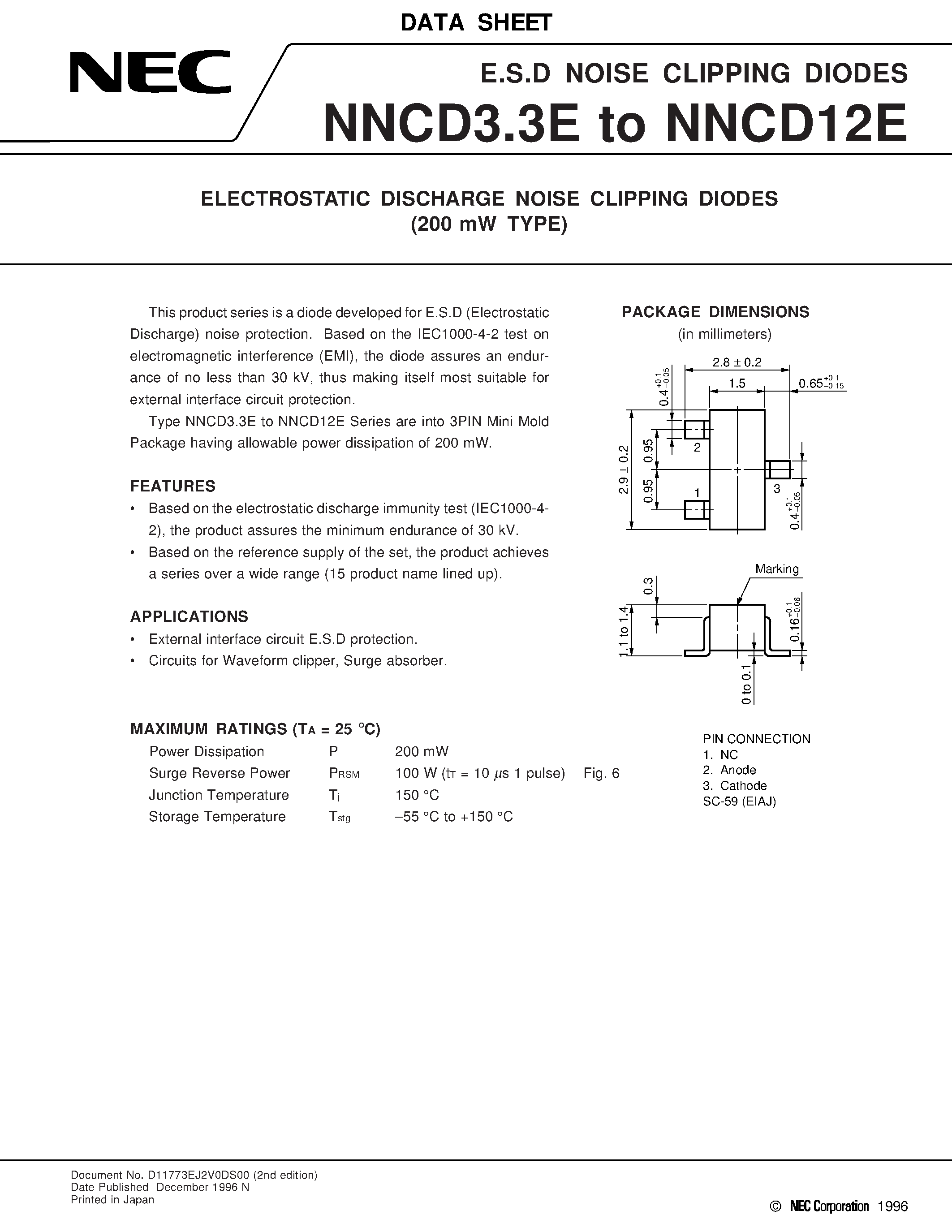 Даташит на микросхему NNCD5.6E страница 1 Даташит NNCD5.6E - ELECTROSTATIC DISCHARGE NOISE CLIPPING DIODES 200 mW TYPE страница 1