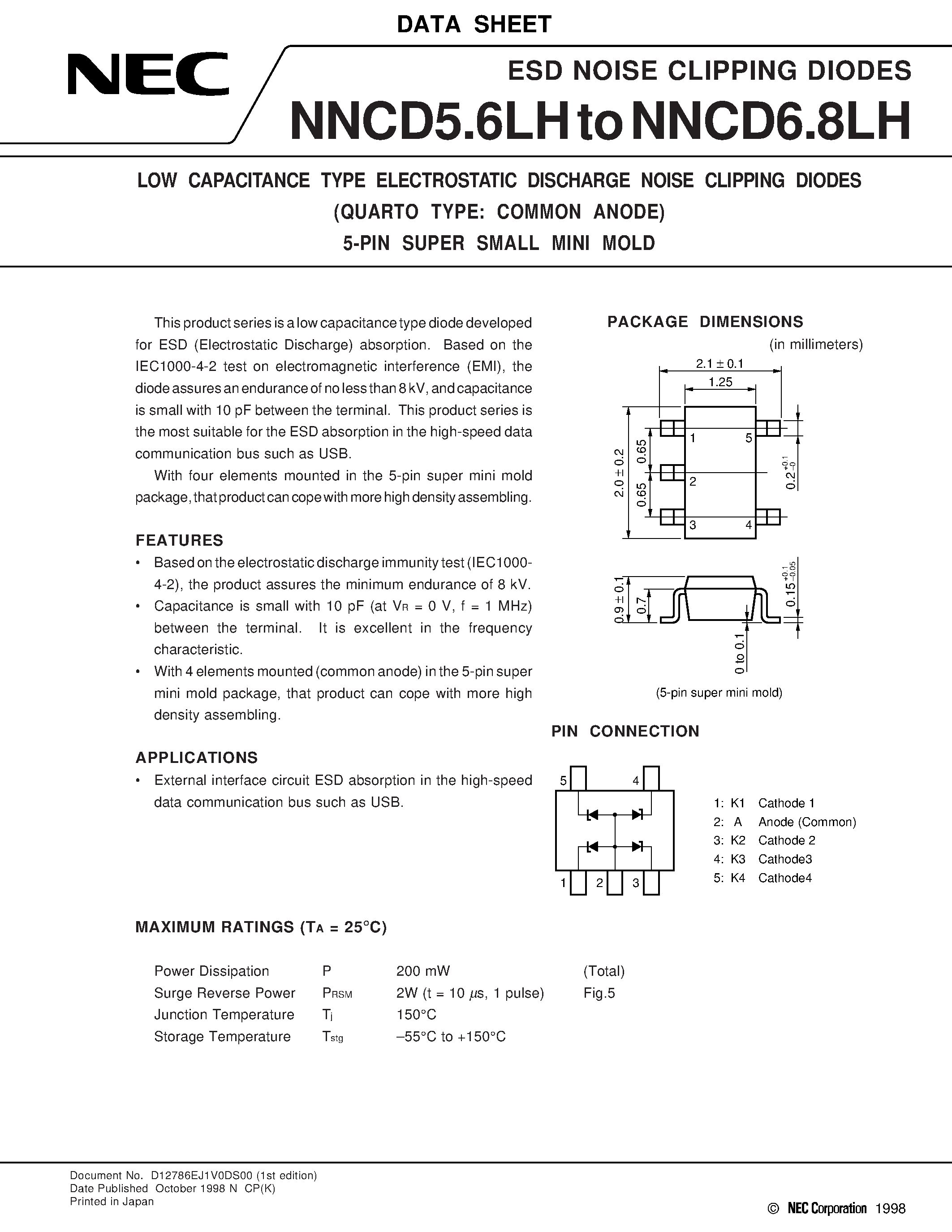Datasheet NNCD5.6LH - LOW CAPACITANCE TYPE ELECTROSTATIC DISCHARGE NOISE CLIPPING DIODES QUARTO TYPE: COMMON ANODE 5-PIN SUPER SMALL MINI MOLD page 1