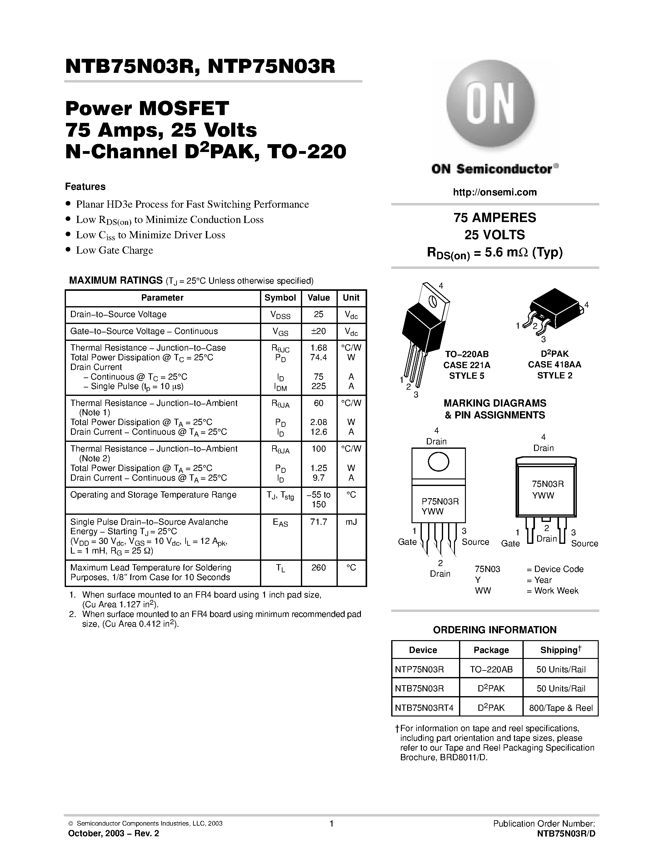 Datasheet NTB75N03R page 1 Datasheet NTB75N03R - Power MOSFET 75 Amps / 25 Volts N-Channel D2PAK / TO-220 page 1