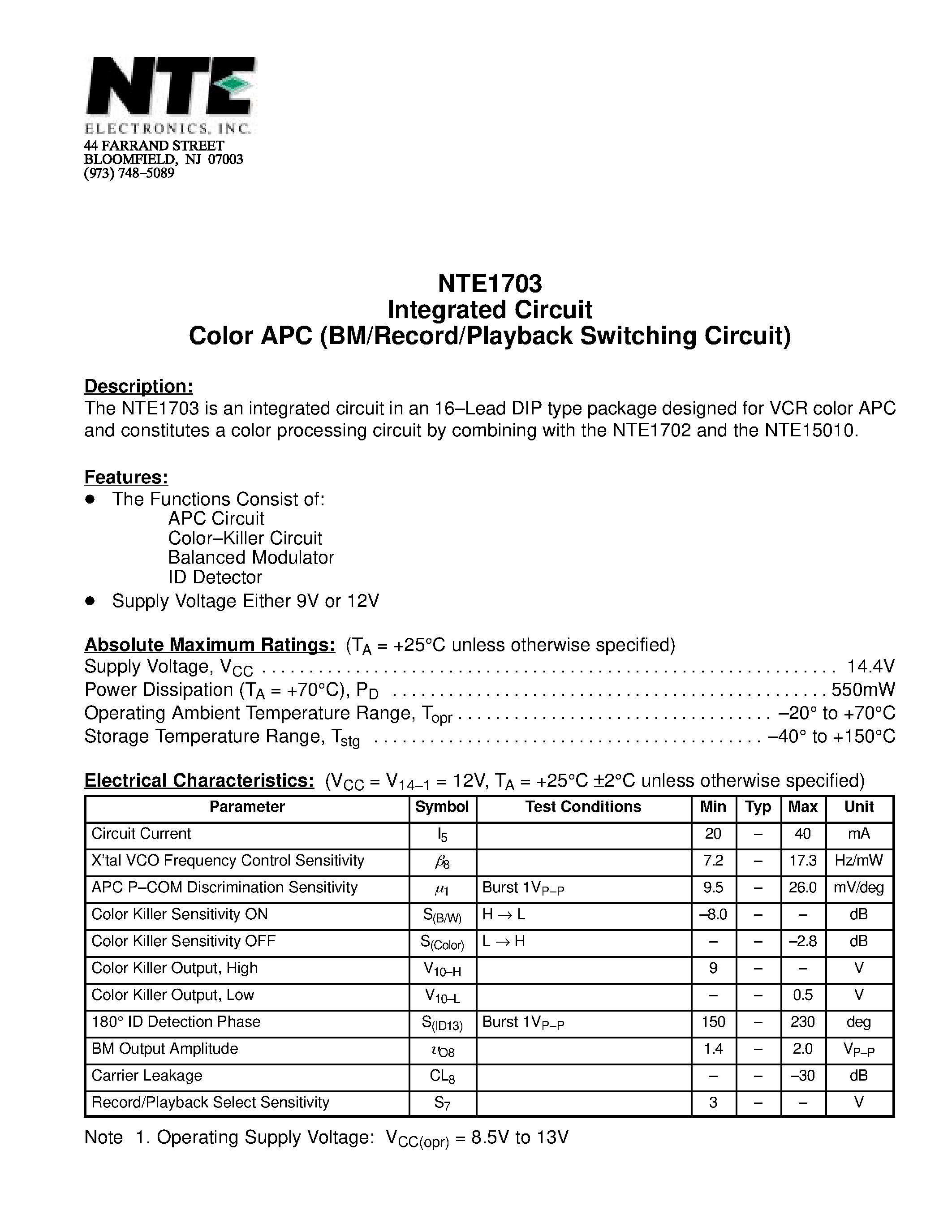 Datasheet NTE1703 page 1 Datasheet NTE1703 - Integrated Circuit Color APC (BM/Record/Playback Switching Circuit) page 1