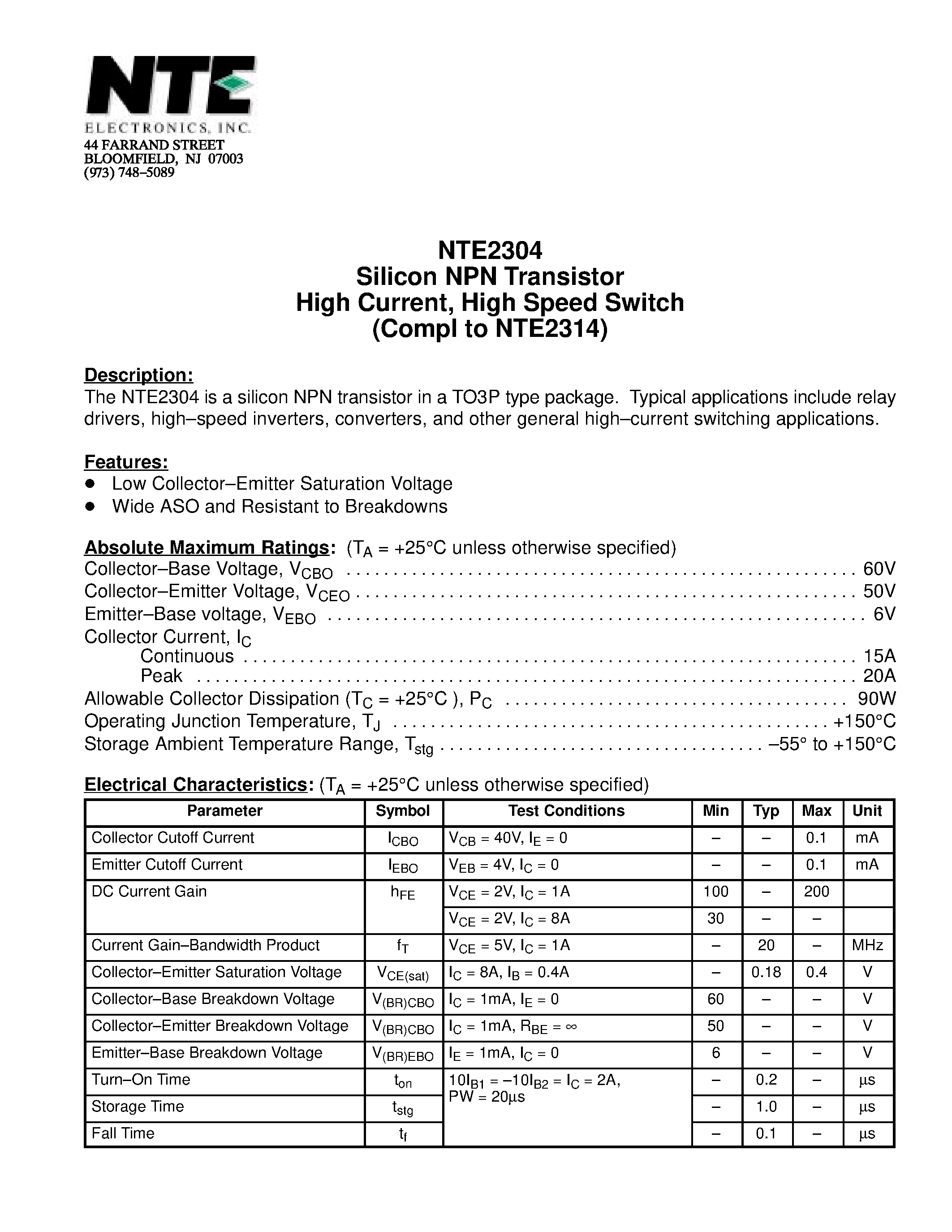 Datasheet NTE2304 page 1 Datasheet NTE2304 - Silicon NPN Transistor High Current / High Speed Switch (Compl to NTE2314) page 1