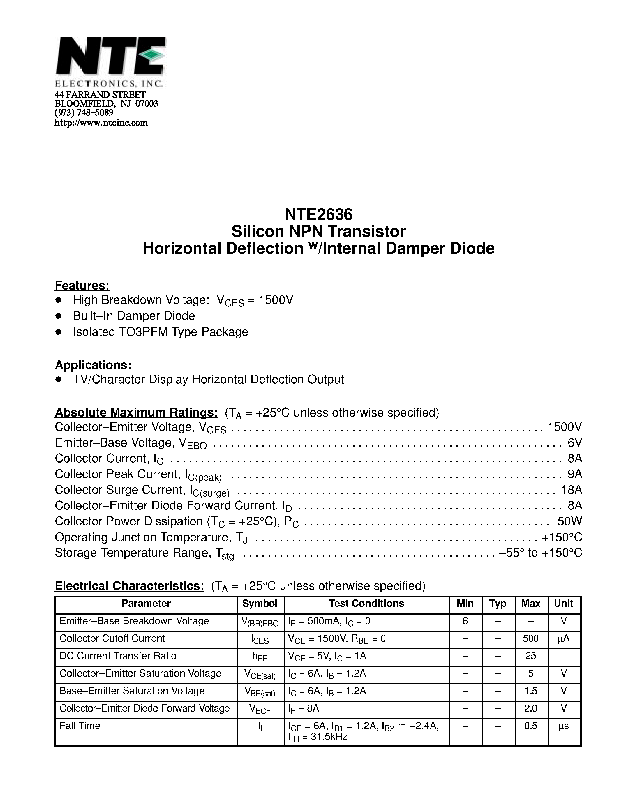 Даташит на микросхему NTE2636 страница 1 Даташит NTE2636 - Silicon NPN Transistor Horizontal Deflection w/Internal Damper Diode страница 1