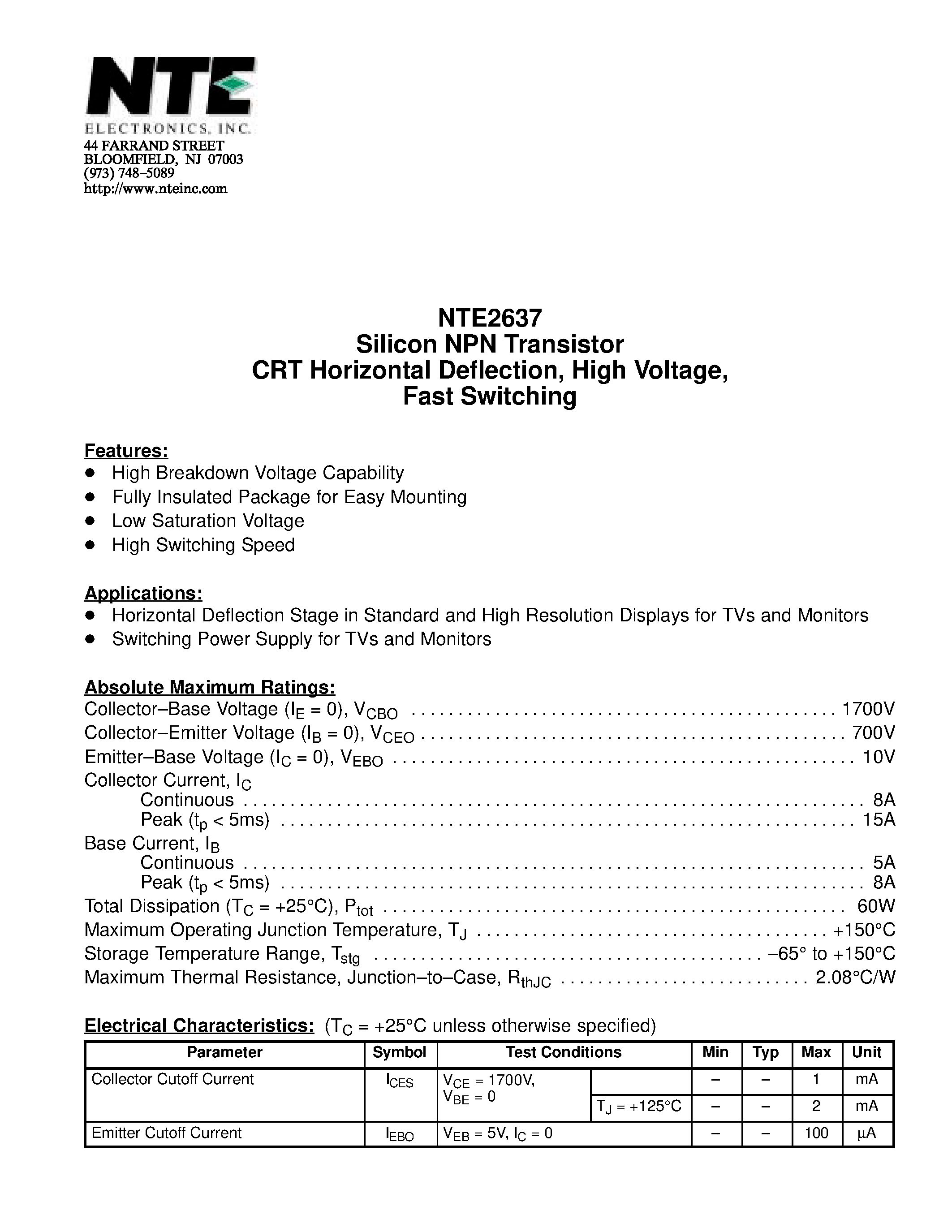 Datasheet NTE2637 page 1 Datasheet NTE2637 - Silicon NPN Transistor CRT Horizontal Deflection / High Voltage / Fast Switching page 1