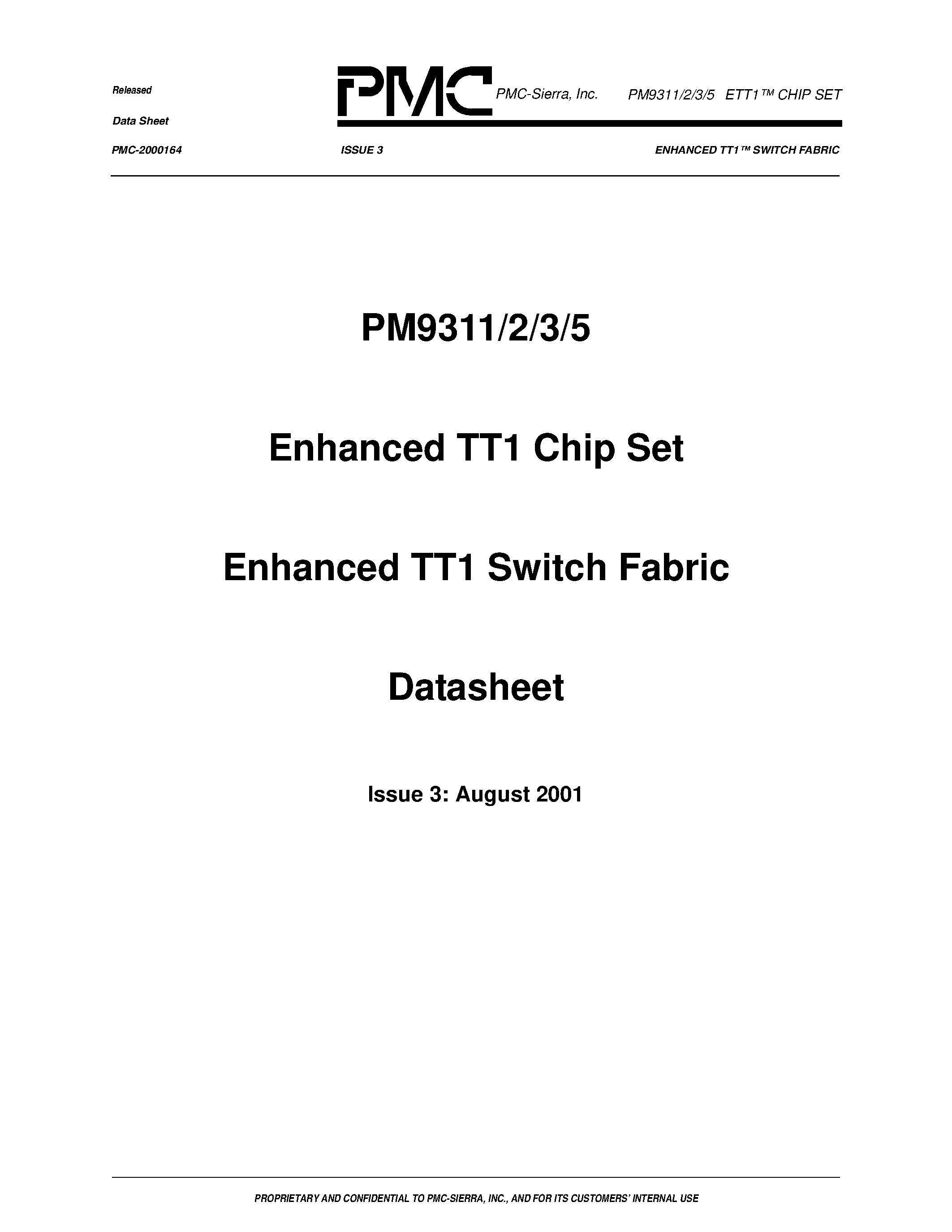 Datasheet PM9311 page 1 Datasheet PM9311 - Enhanced TT1TM Switch Fabric page 1