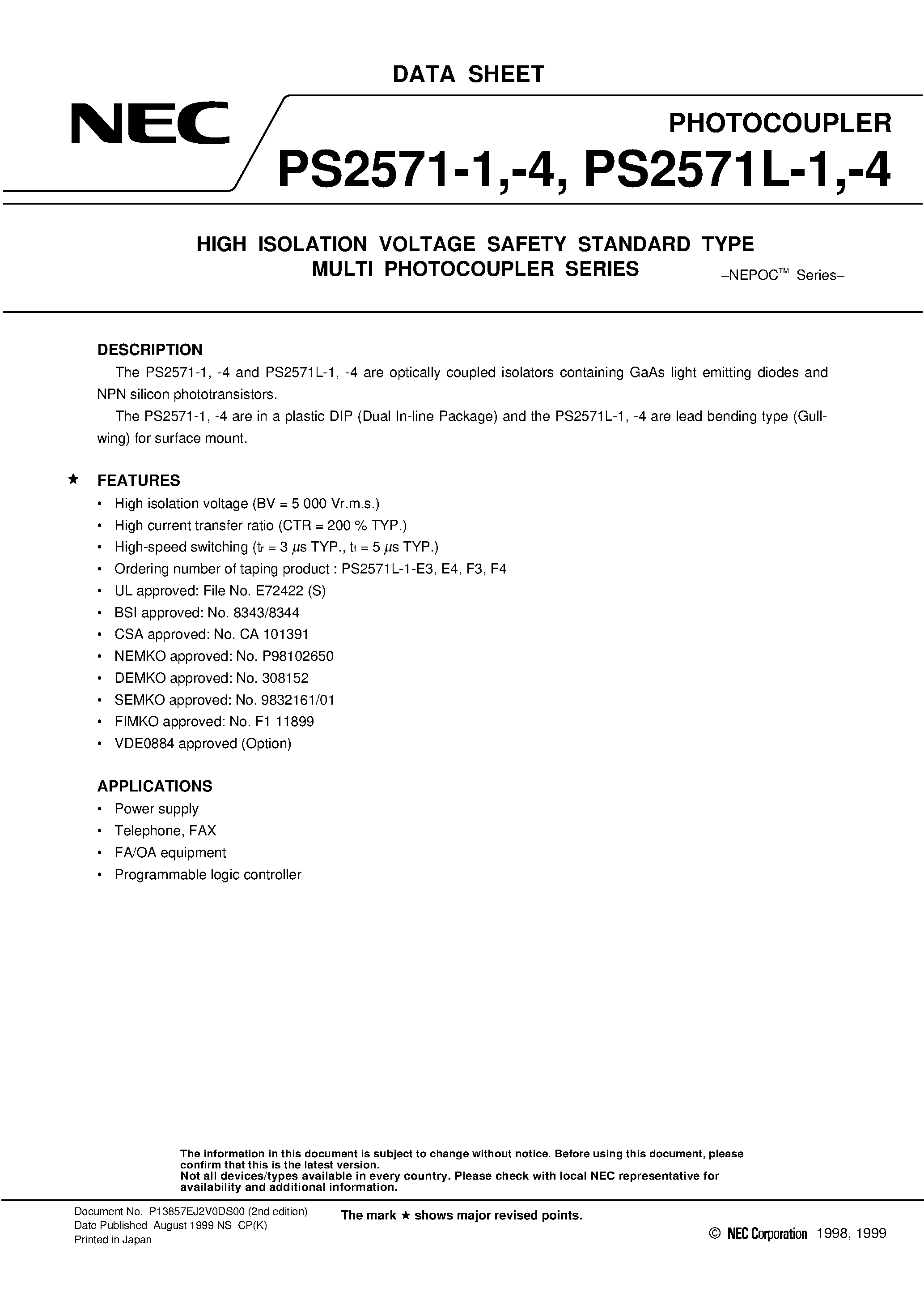 Даташит PS2571L-1-E3 - HIGH ISOLATION VOLTAGE SAFETY STANDARD TYPE MULTI PHOTOCOUPLER SERIES страница 1