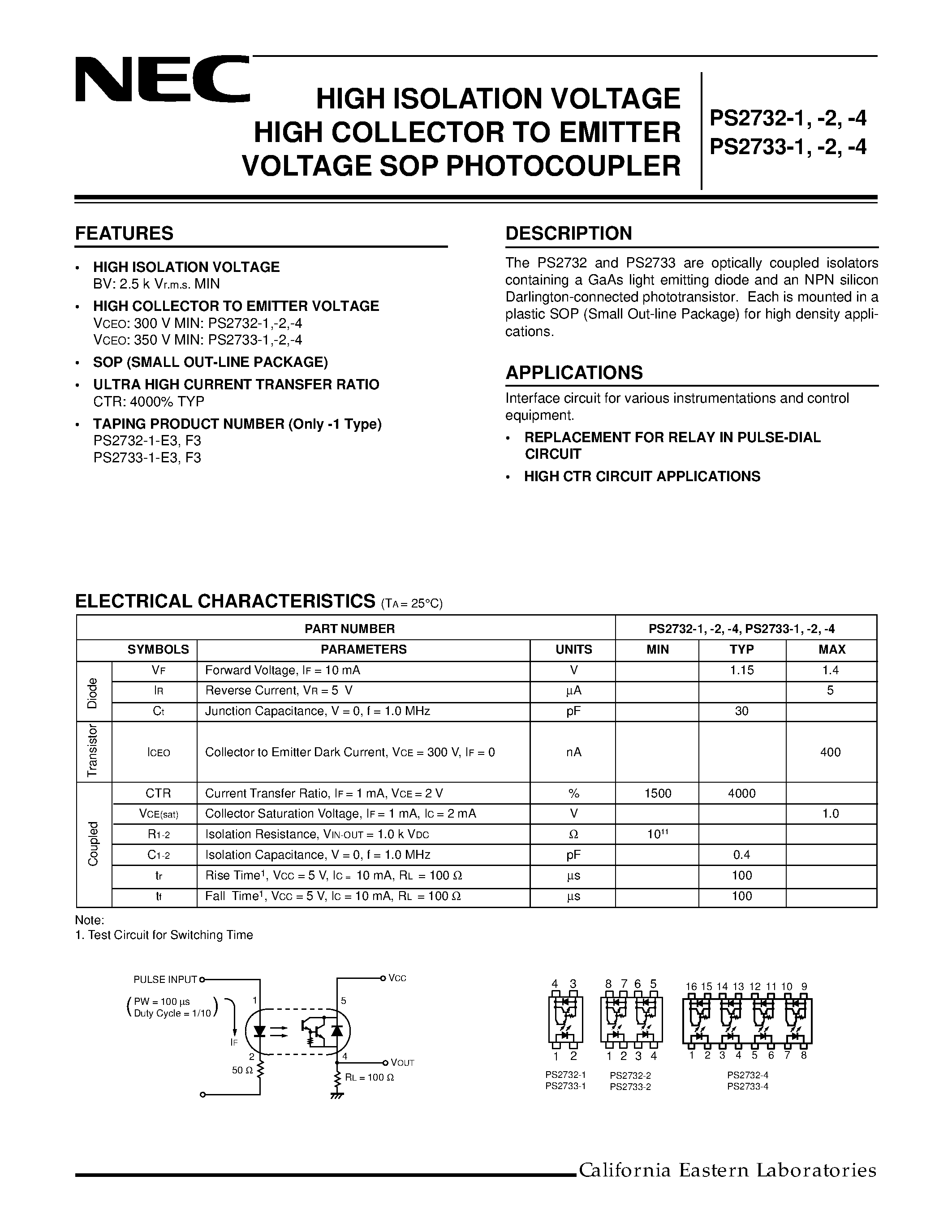 Datasheet PS2732-1 page 1 Datasheet PS2732-1 - HIGH ISOLATION VOLTAGE HIGH COLLECTOR TO EMITTER VOLTAGE SOP PHOTOCOUPLER page 1