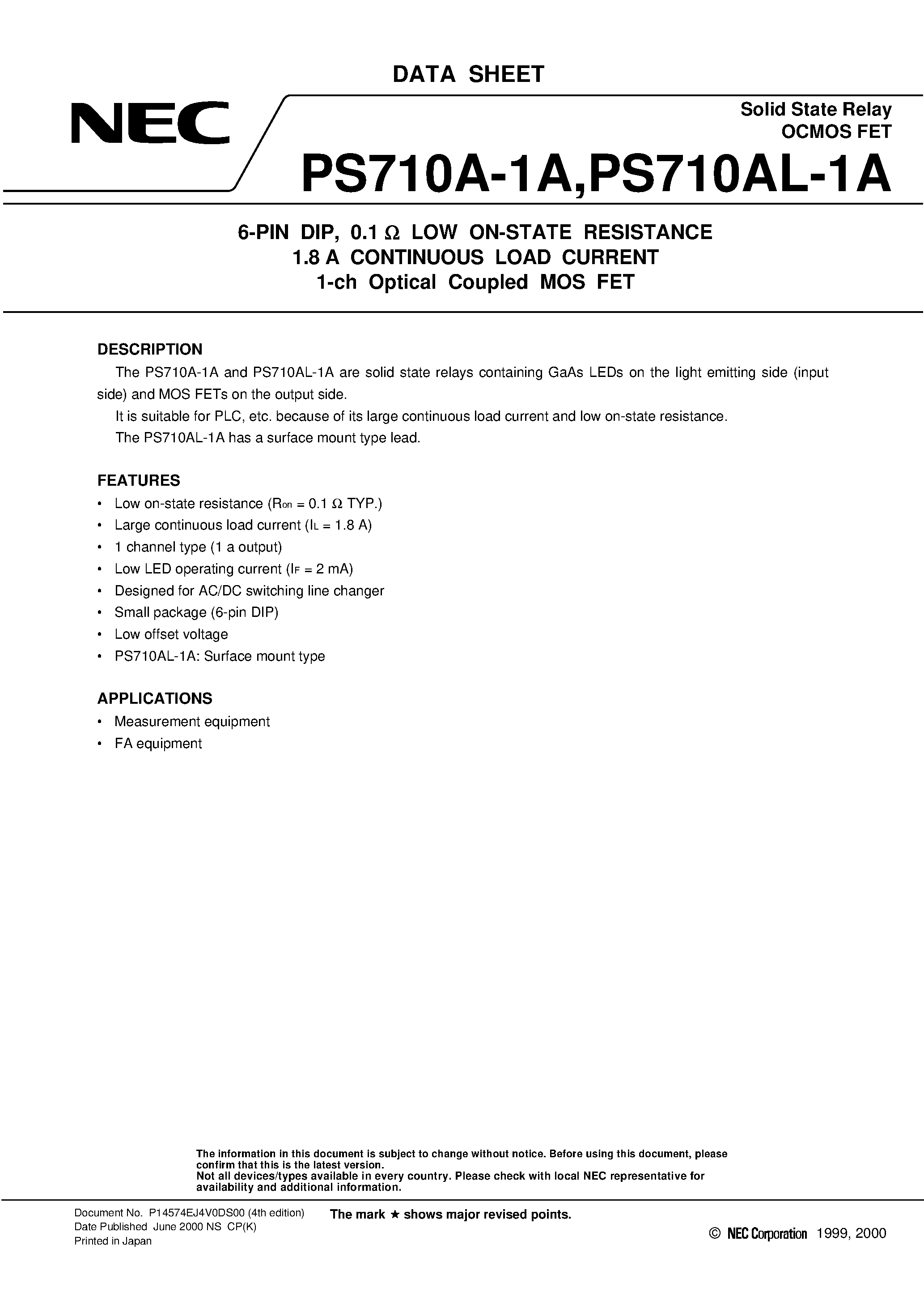 Datasheet PS710A-1A - 6-PIN DIP / 0.1 ohm LOW ON-STATE RESISTANCE 1.8 A CONTINUOUS LOAD CURRENT 1-ch Optical Coupled MOS FET page 1