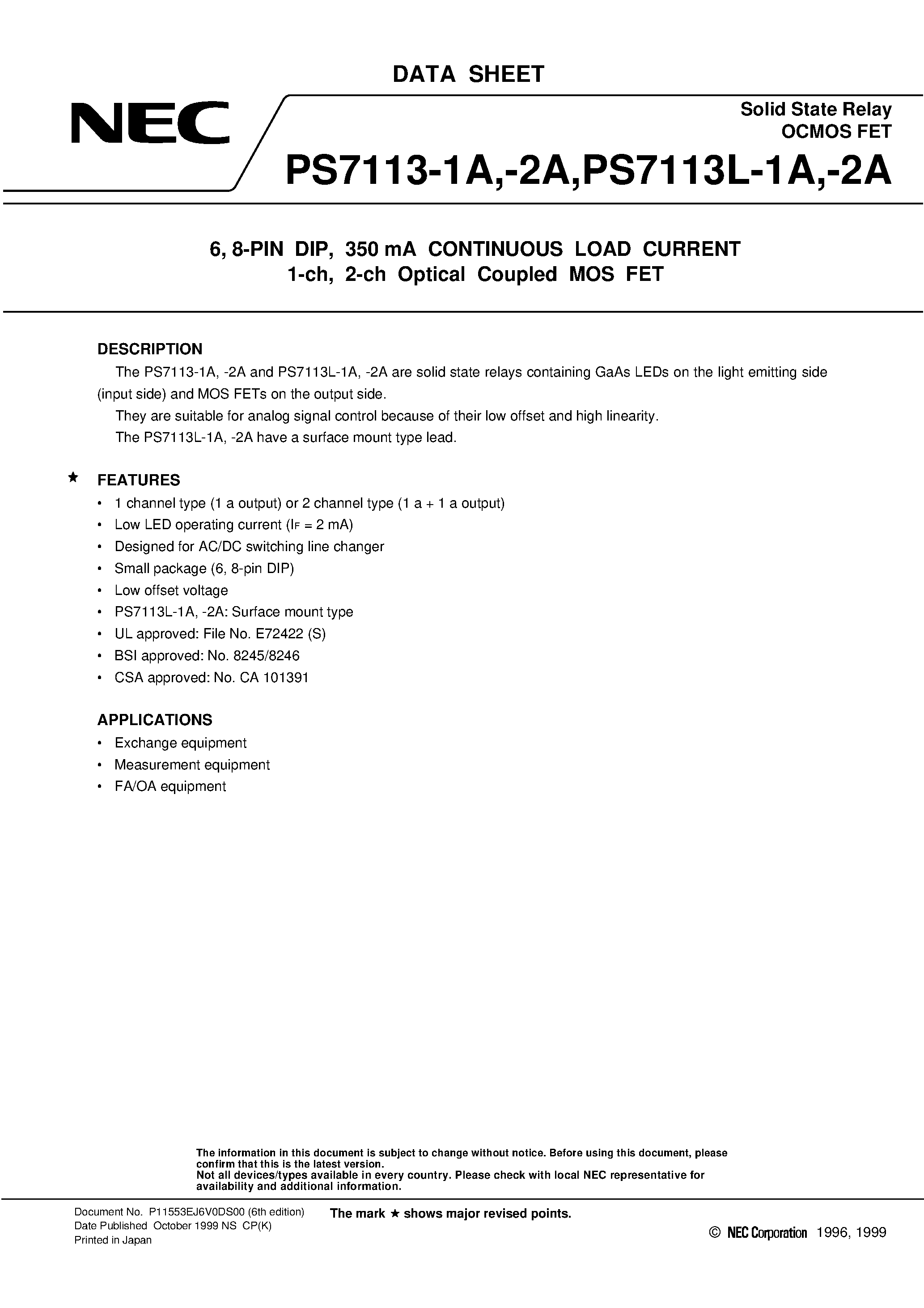 Datasheet PS7113L-1A-E4 - 6 / 8-PIN DIP / 350 mA CONTINUOUS LOAD CURRENT 1-ch / 2-ch Optical Coupled MOS FET page 1