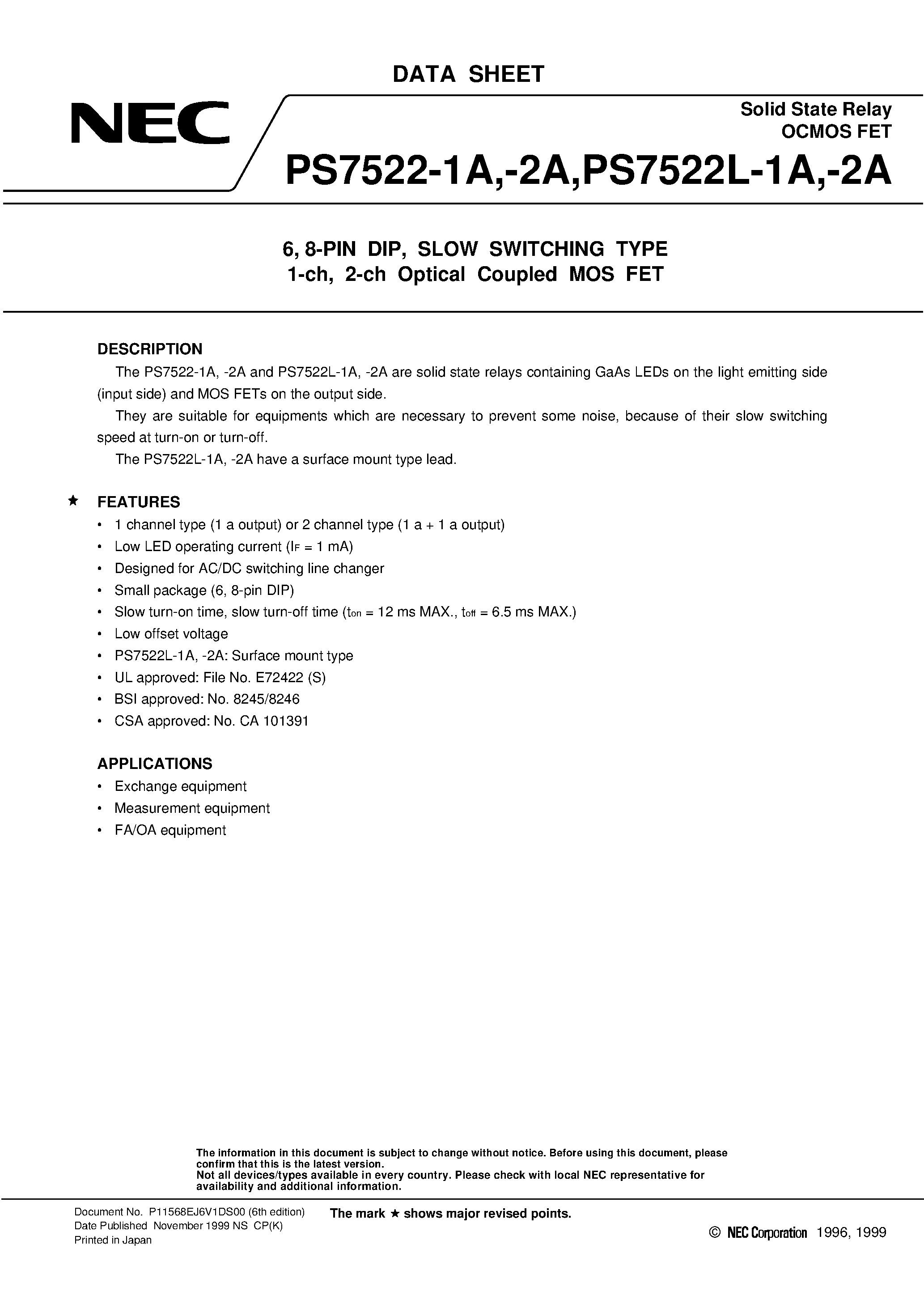 Datasheet PS7522L-1A-E3 - 6 / 8-PIN DIP / SLOW SWITCHING TYPE 1-ch / 2-ch Optical Coupled MOS FET page 1