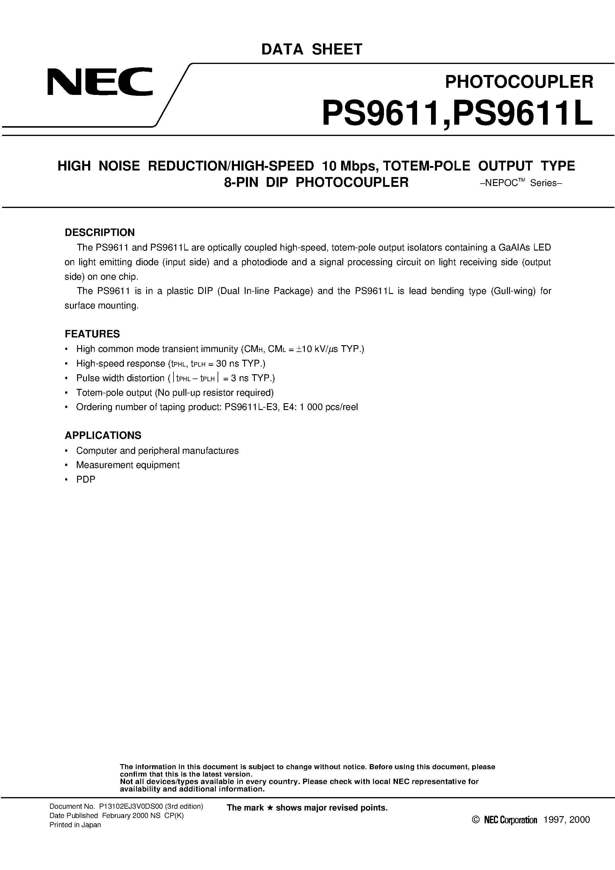 Даташит PS9611 - HIGH NOISE REDUCTION/HIGH-SPEED 10 Mbps / TOTEM-POLE OUTPUT TYPE 8-PIN DIP PHOTOCOUPLER страница 1