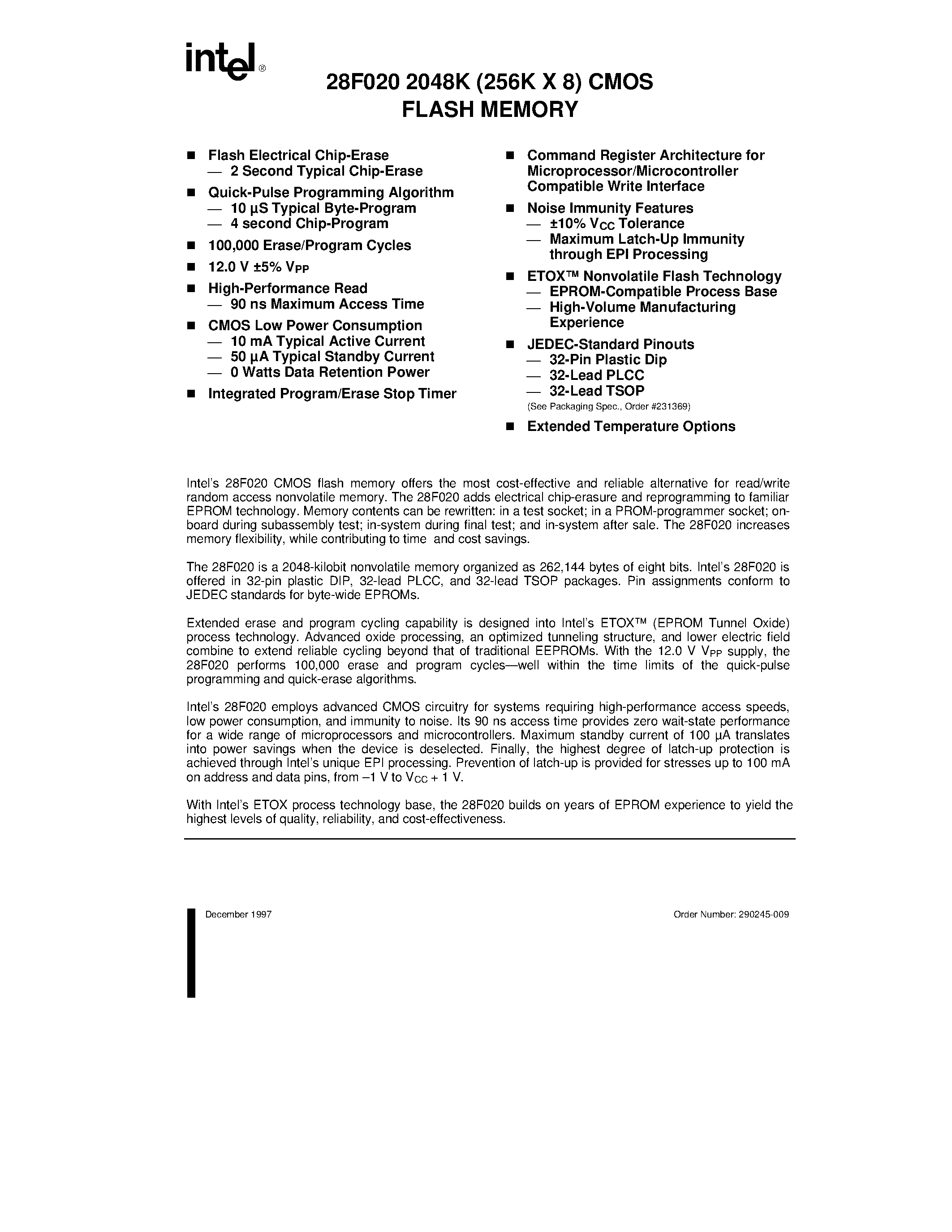Datasheet N28F020-90 page 1 Datasheet N28F020-90 - 28F020 2048K (256K X 8) CMOS FLASH MEMORY page 1