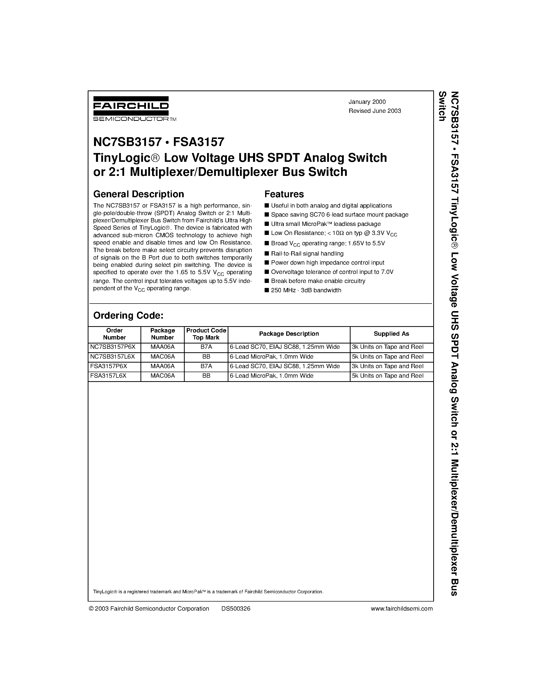 Datasheet NC7SB3157L6X - TinyLogic Low Voltage UHS SPDT Analog Switch or 2:1 Multiplexer/Demultiplexer Bus Switch page 1
