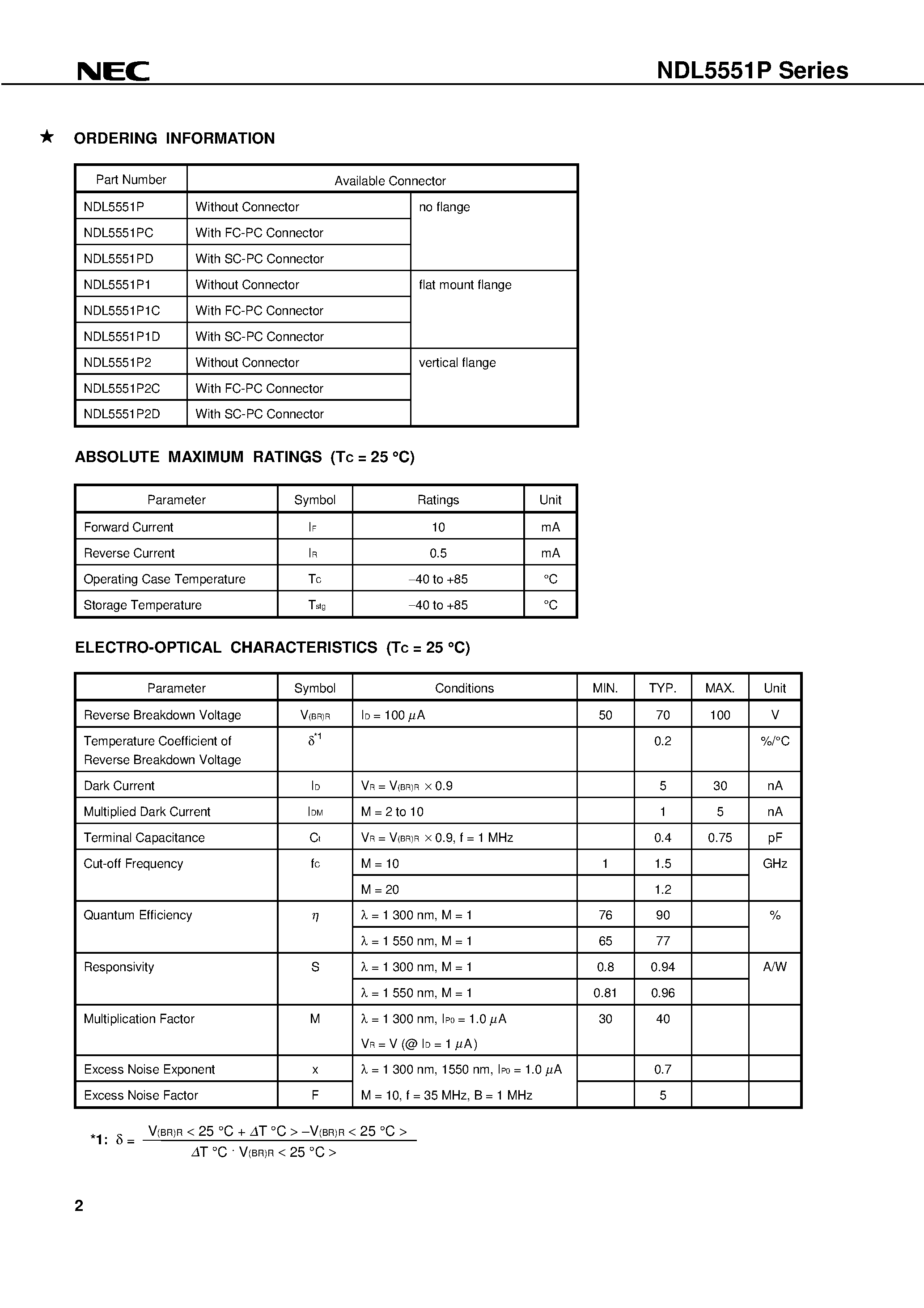 Даташит на микросхему NDL5551P2C страница 2 Даташит NDL5551P2C - 1 000 to 1 600 nm OPTICAL FIBER COMMUNICATIONS 50 mm InGaAs AVALANCHE PHOTO DIODE MODULE страница 2