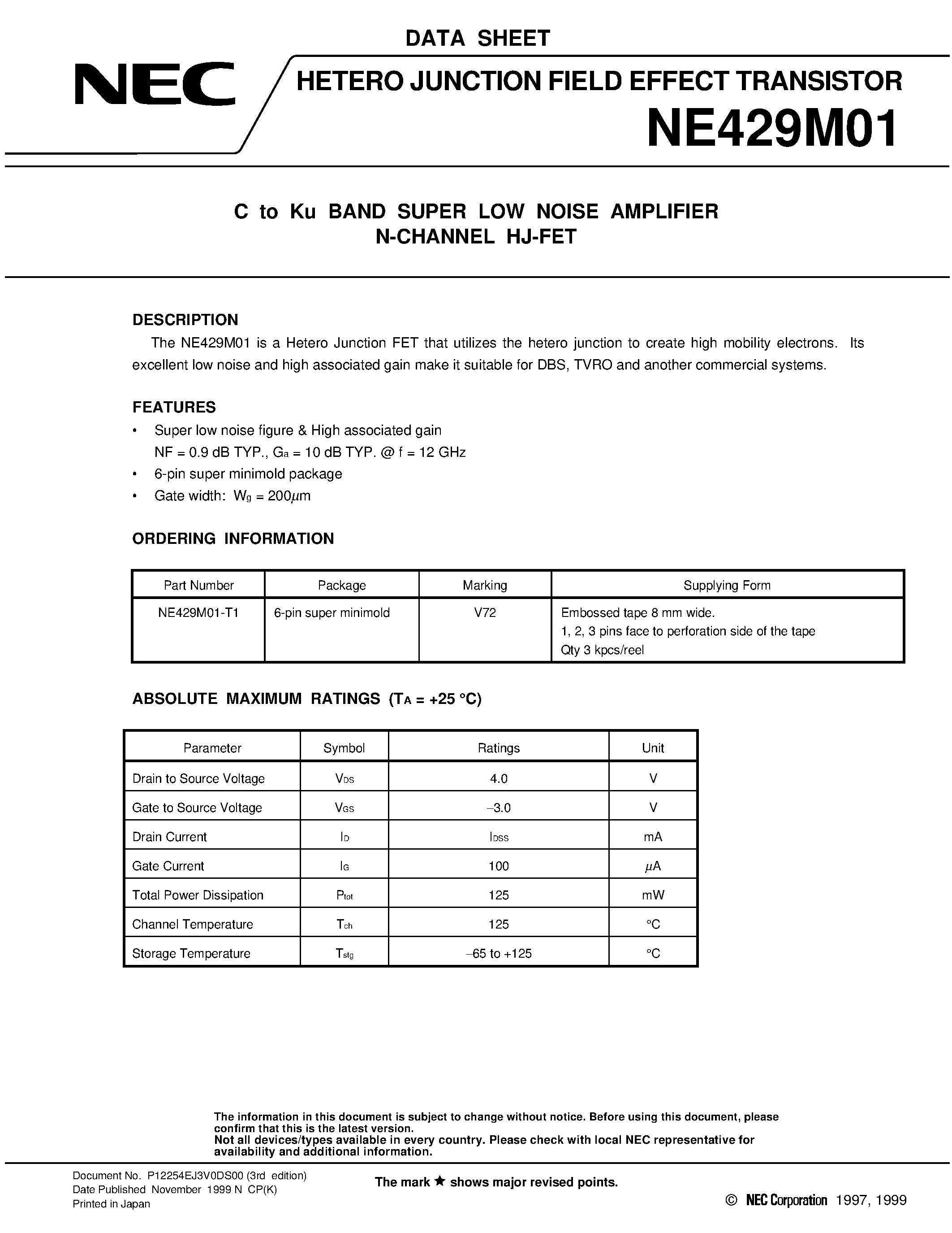 Datasheet NE429M01 page 1 Datasheet NE429M01 - C to Ku BAND SUPER LOW NOISE AMPLIFIER N-CHANNEL HJ-FET page 1