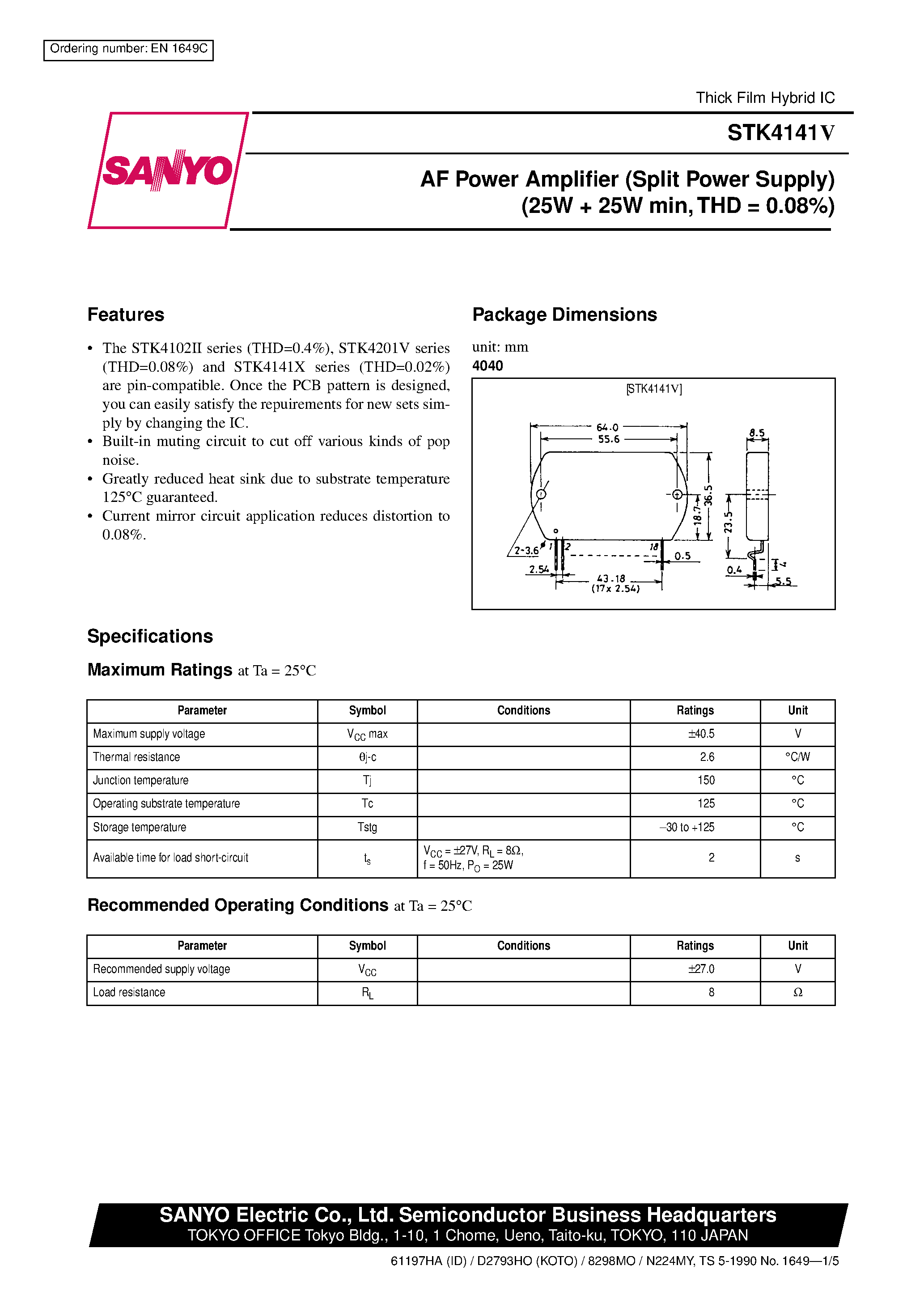 Datasheet STK4141V page 1 Datasheet STK4141V - AF Power Amplifier (Split Power Supply) (25W + 25W min / THD = 0.08%) page 1