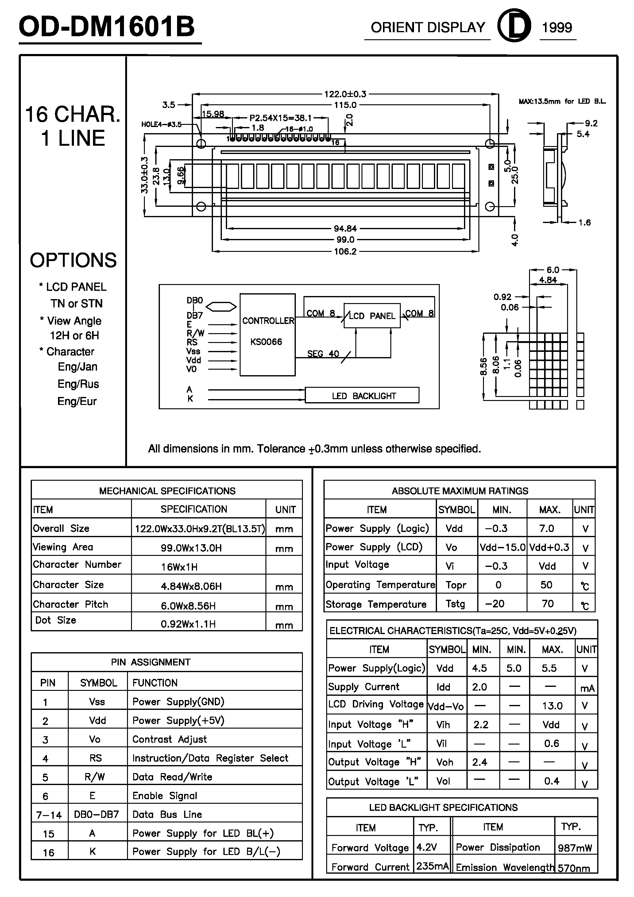 Datasheet OD-DM1601B page 1 Datasheet OD-DM1601B - 16 CHAR 1 LINE LCD PANEL page 1