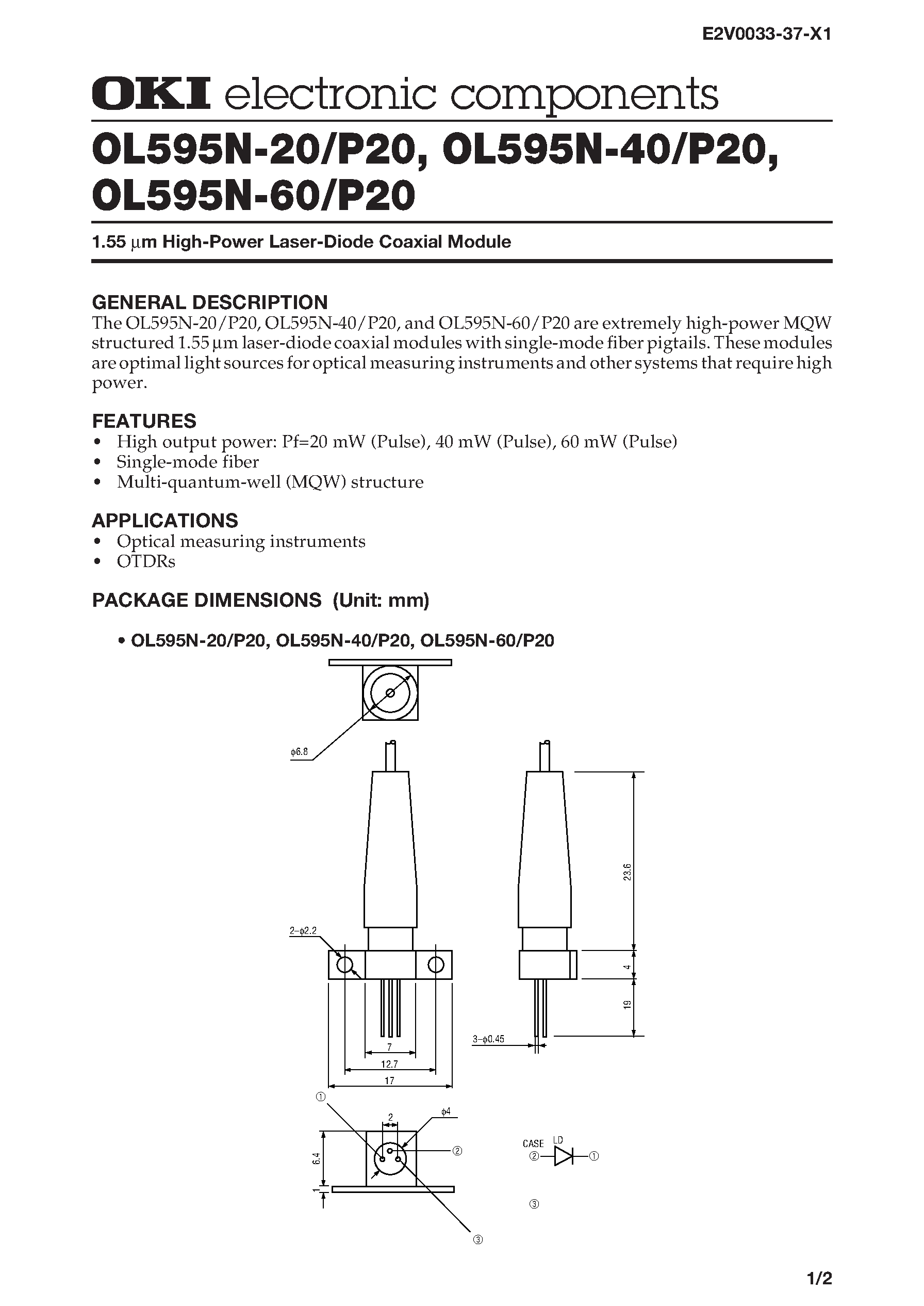 Даташит OL595N-40 - 1.55 m High-Power Laser-Diode Coaxial Module страница 1