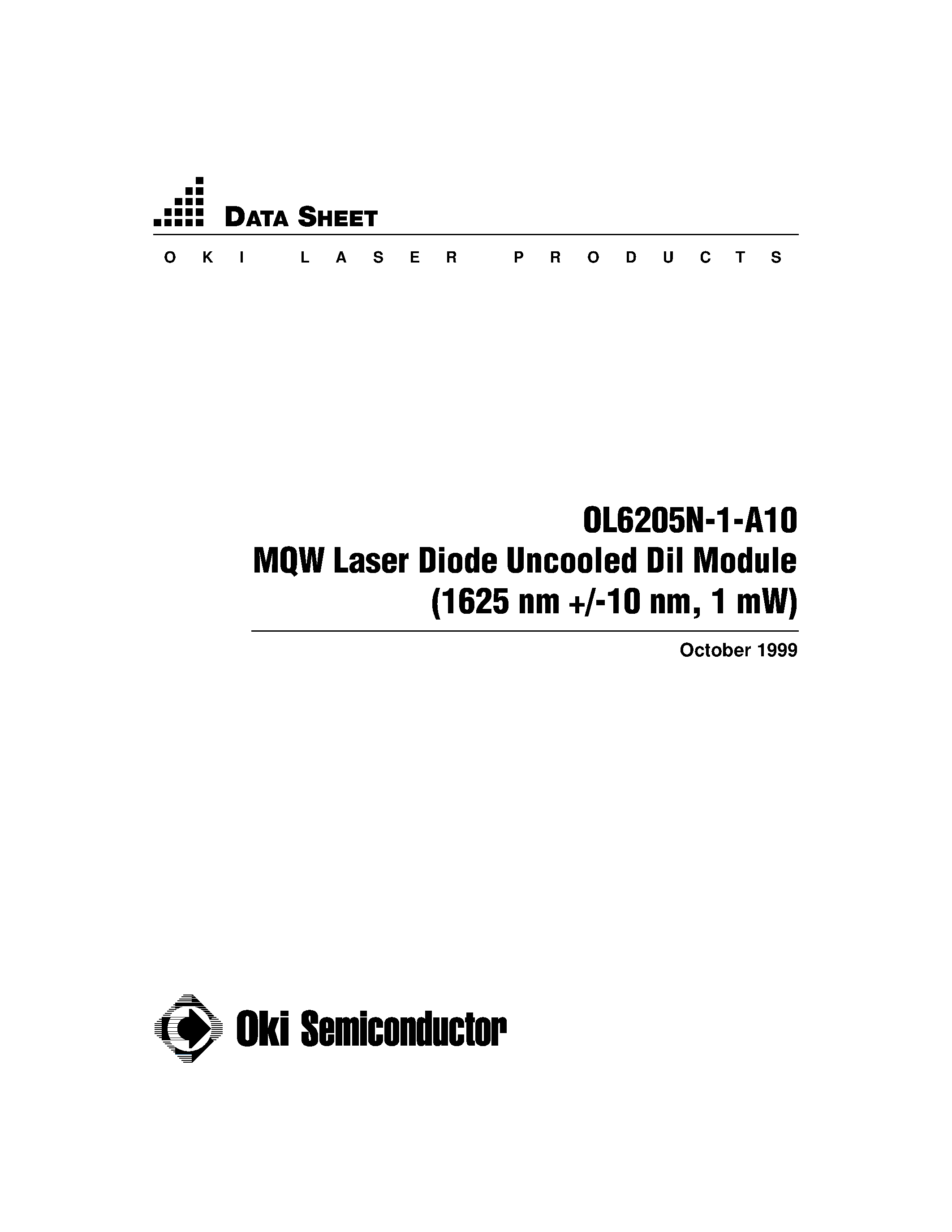Datasheet OL6205N-1-A10 - MQW Laser Diode Uncooled Dil Module (1625 nm +/-10 nm / 1 mW) page 1